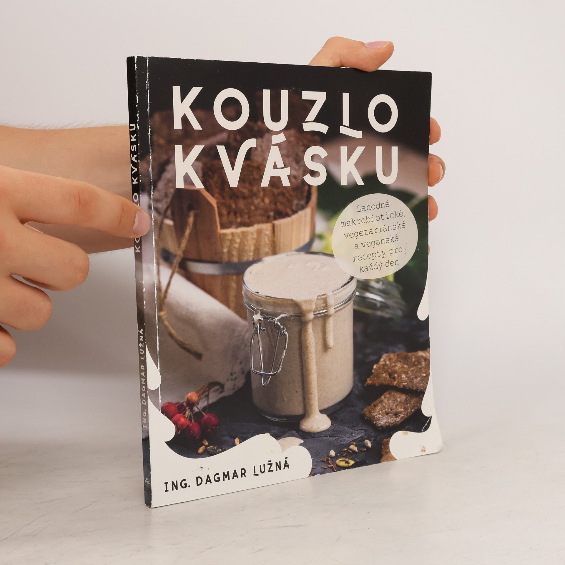 Dagmar Lužná Kouzlo kvásku
