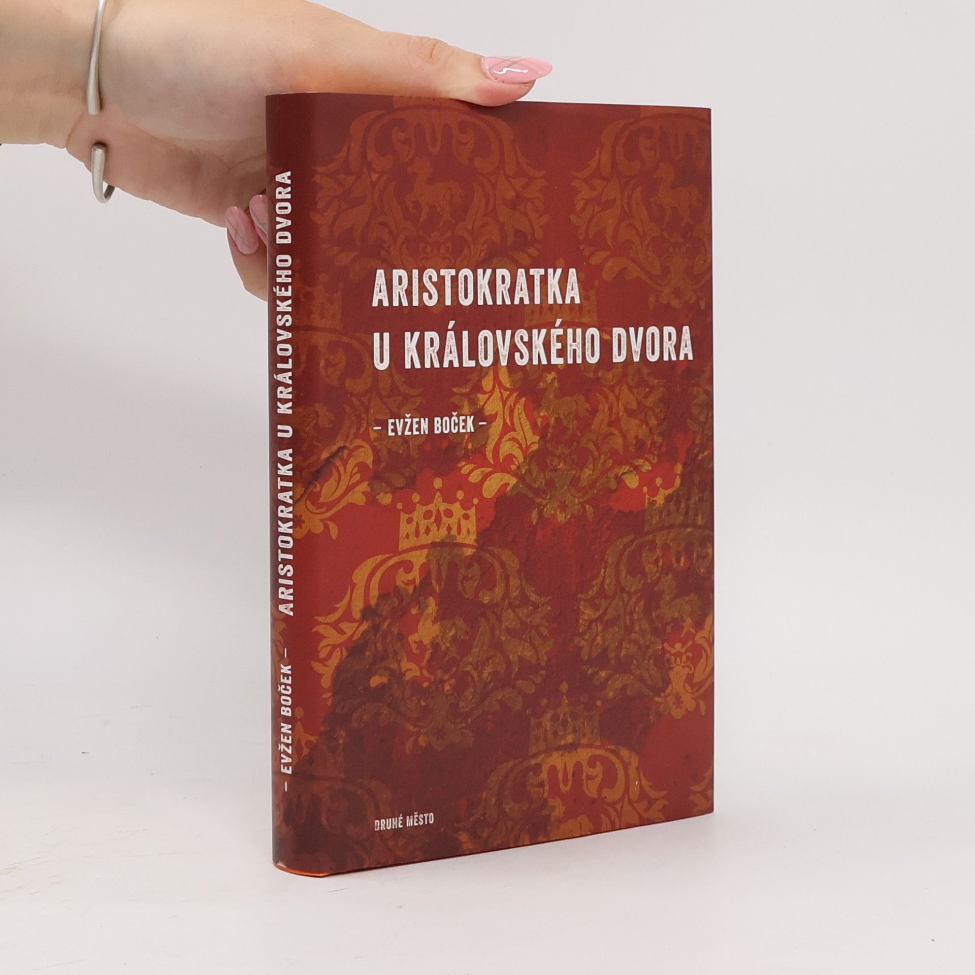 Evžen Boček Aristokratka u královského dvora