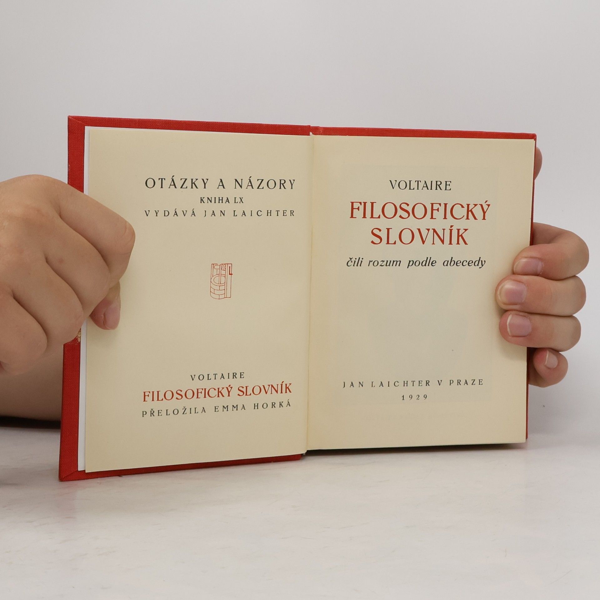 Voltaire Filosofický slovník, čili, Rozum podle abecedy