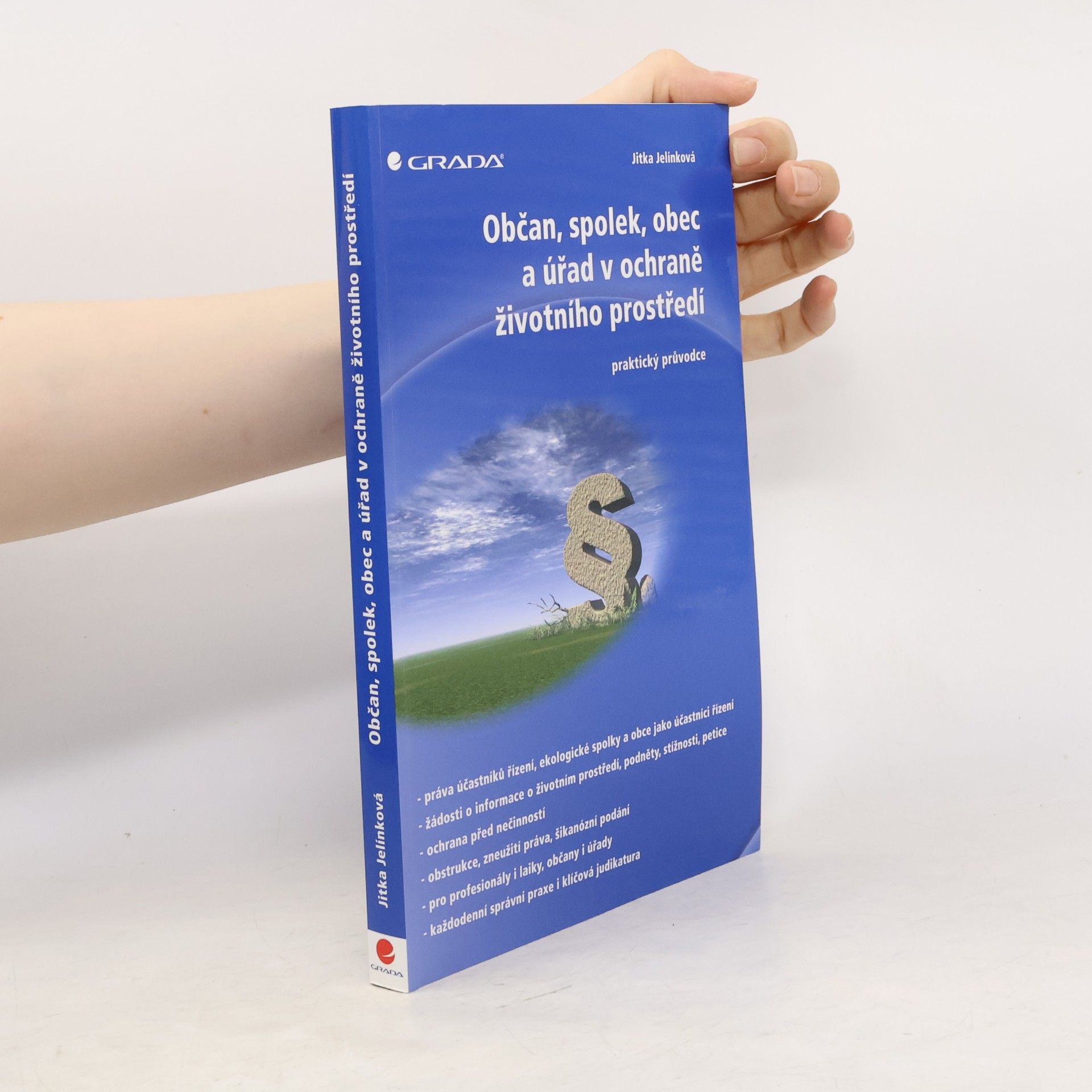 Jitka Jelínková Občan, spolek, obec a úřad v ochraně životního prostředí