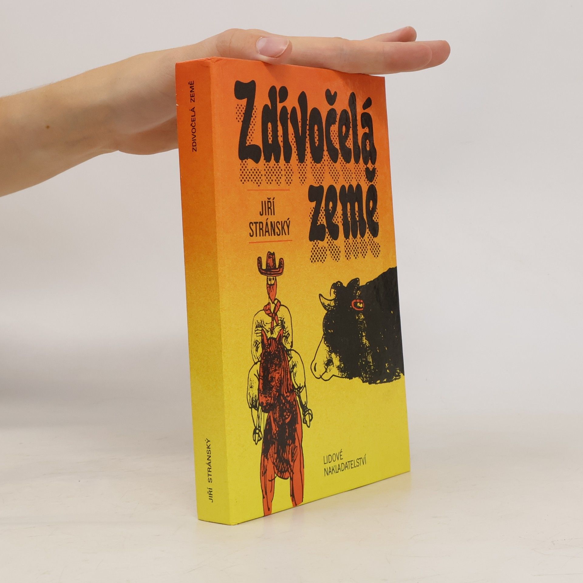 Jiří Stránský Zdivočelá země