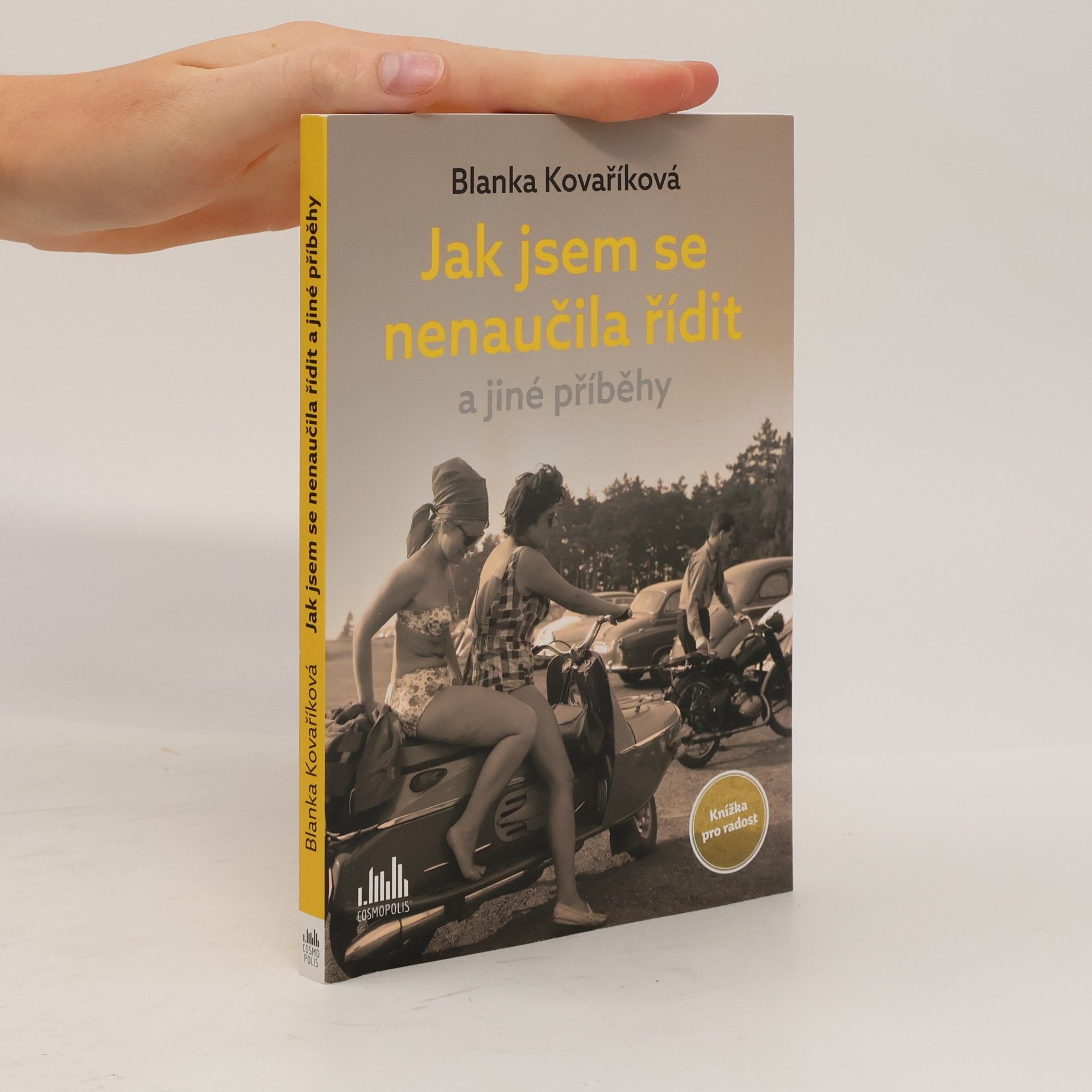 Blanka Kovaříková Jak jsem se nenaučila řídit a jiné příběhy