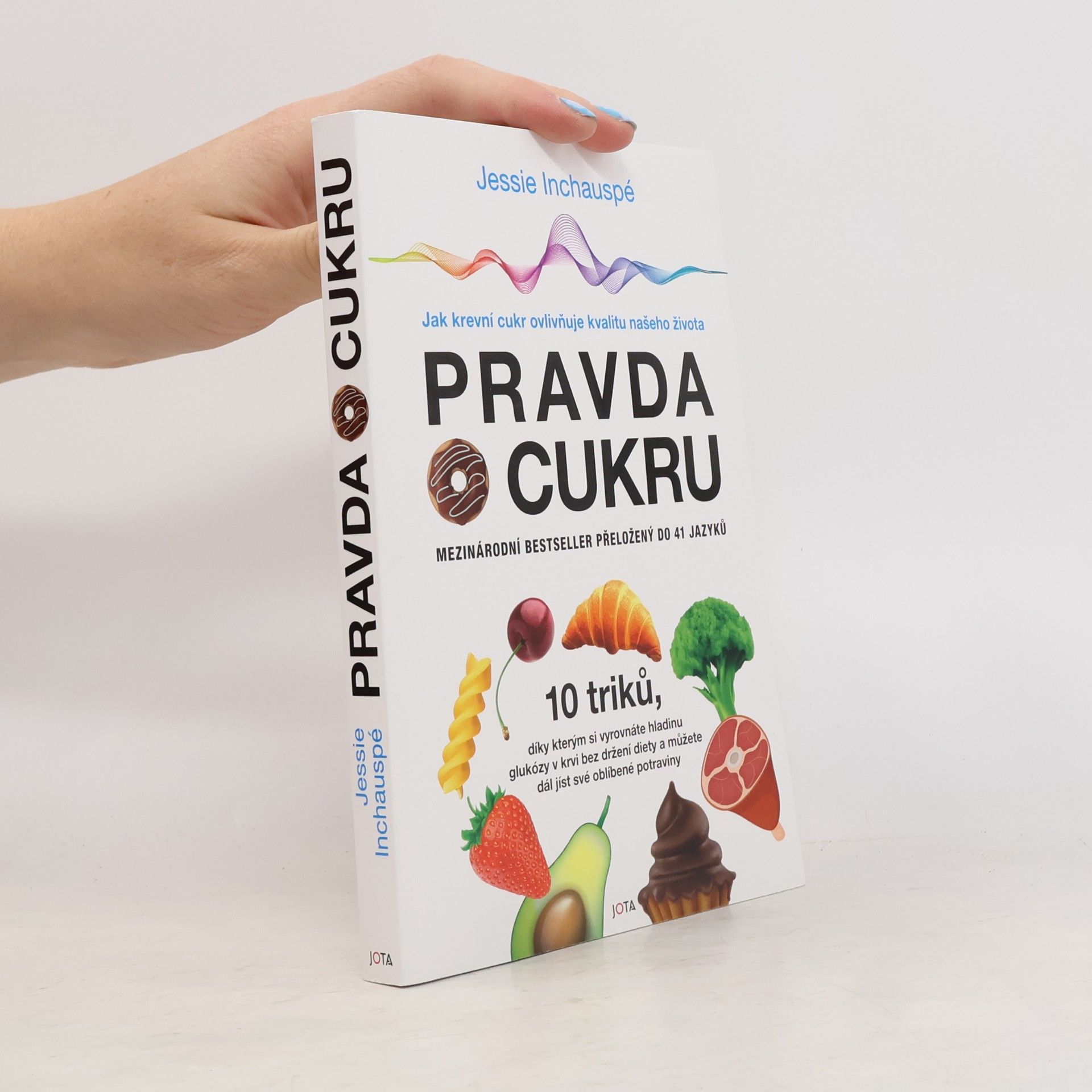 Jessie Inchauspé Pravda o cukru