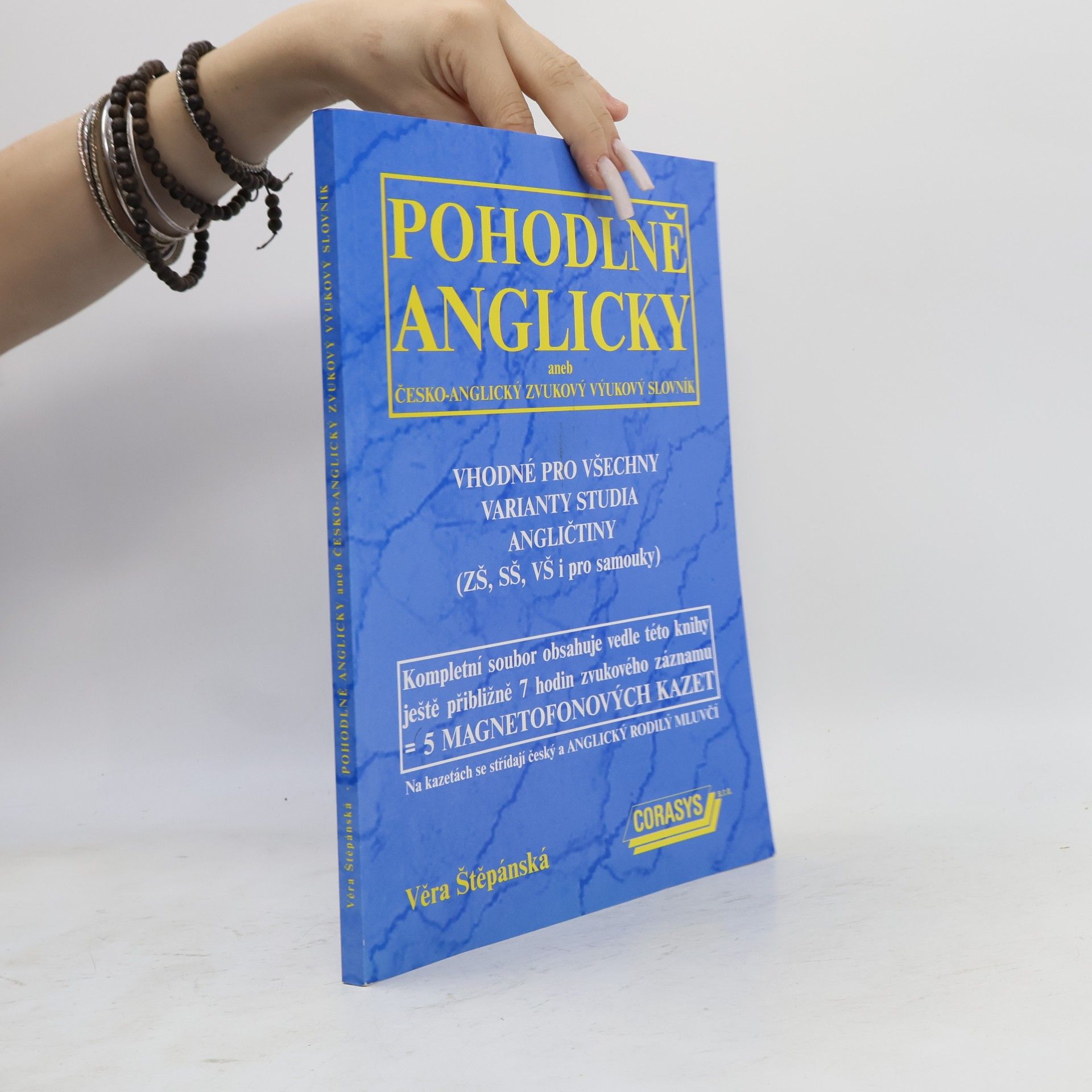 Věra Štěpánská Pohodlně anglicky, aneb, Česko-anglický zvukový výukový slovník