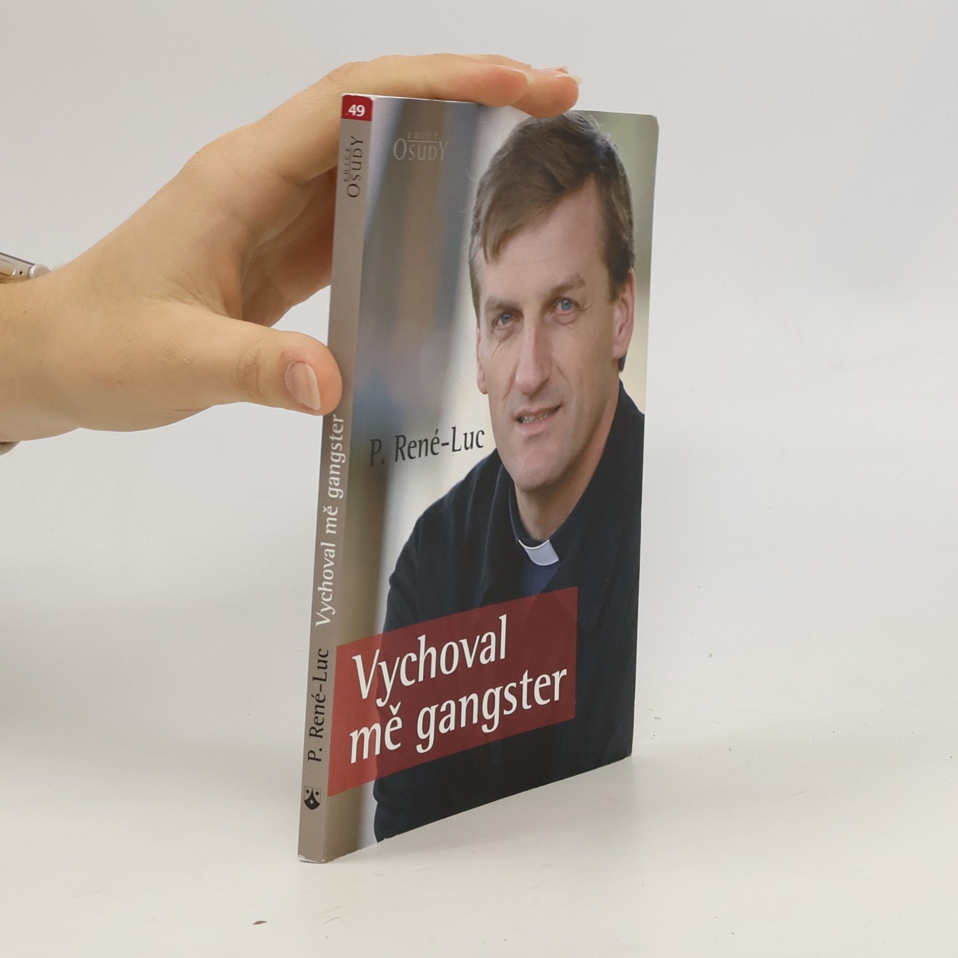 René-Luc Vychoval mě gangster