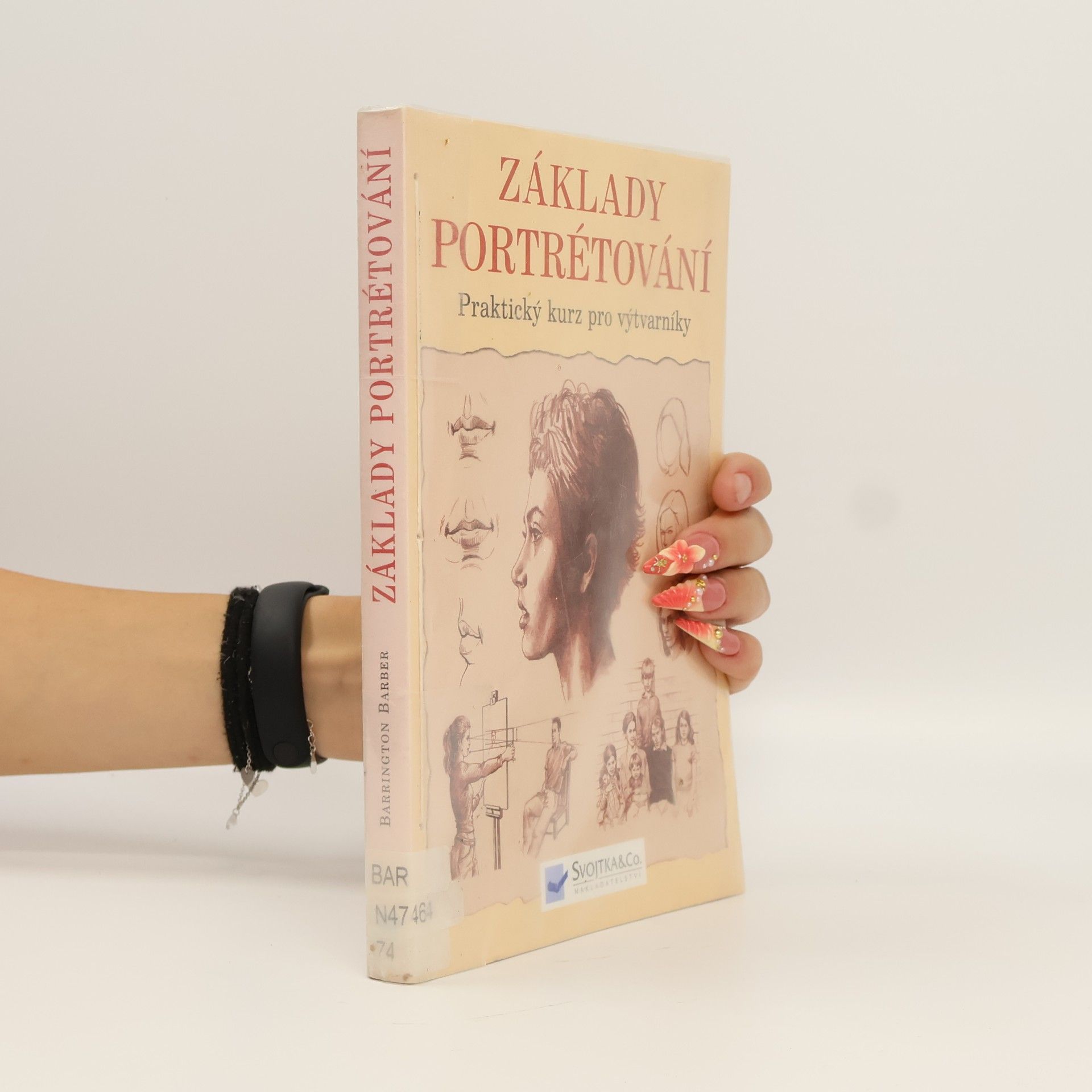 Barrington Barber Základy portrétování : praktický a inspirativní kurz