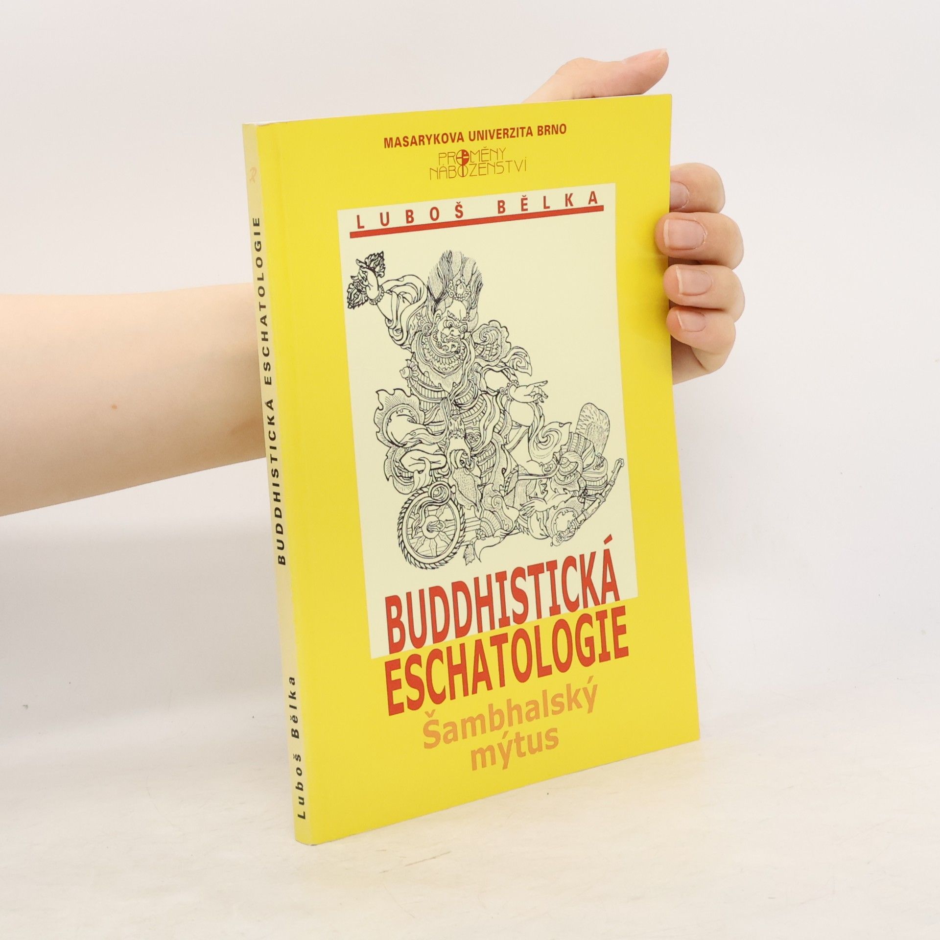 Luboš Bělka Buddhistická eschatologie: Šambhalský mýtus