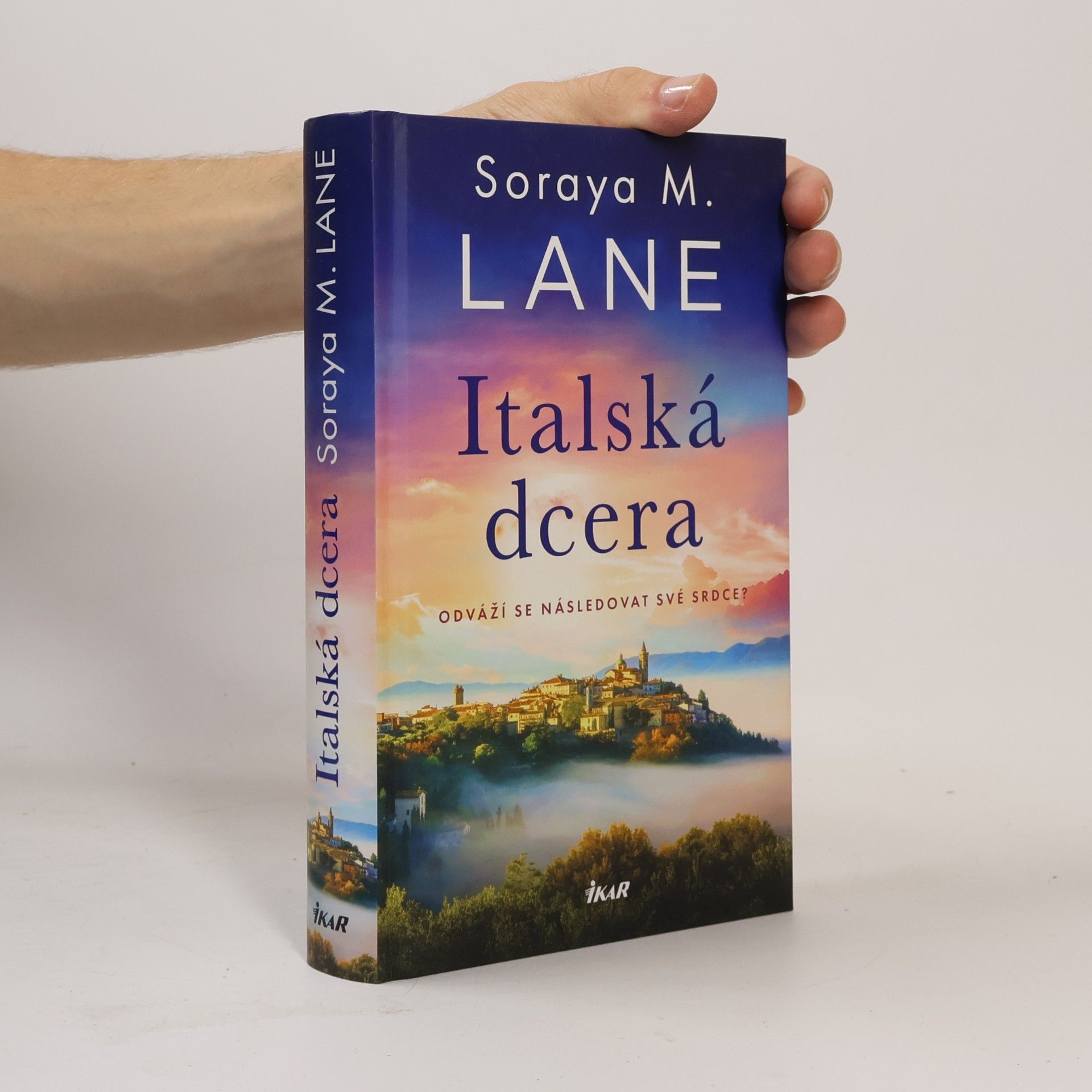 Soraya M. Lane Italská dcera