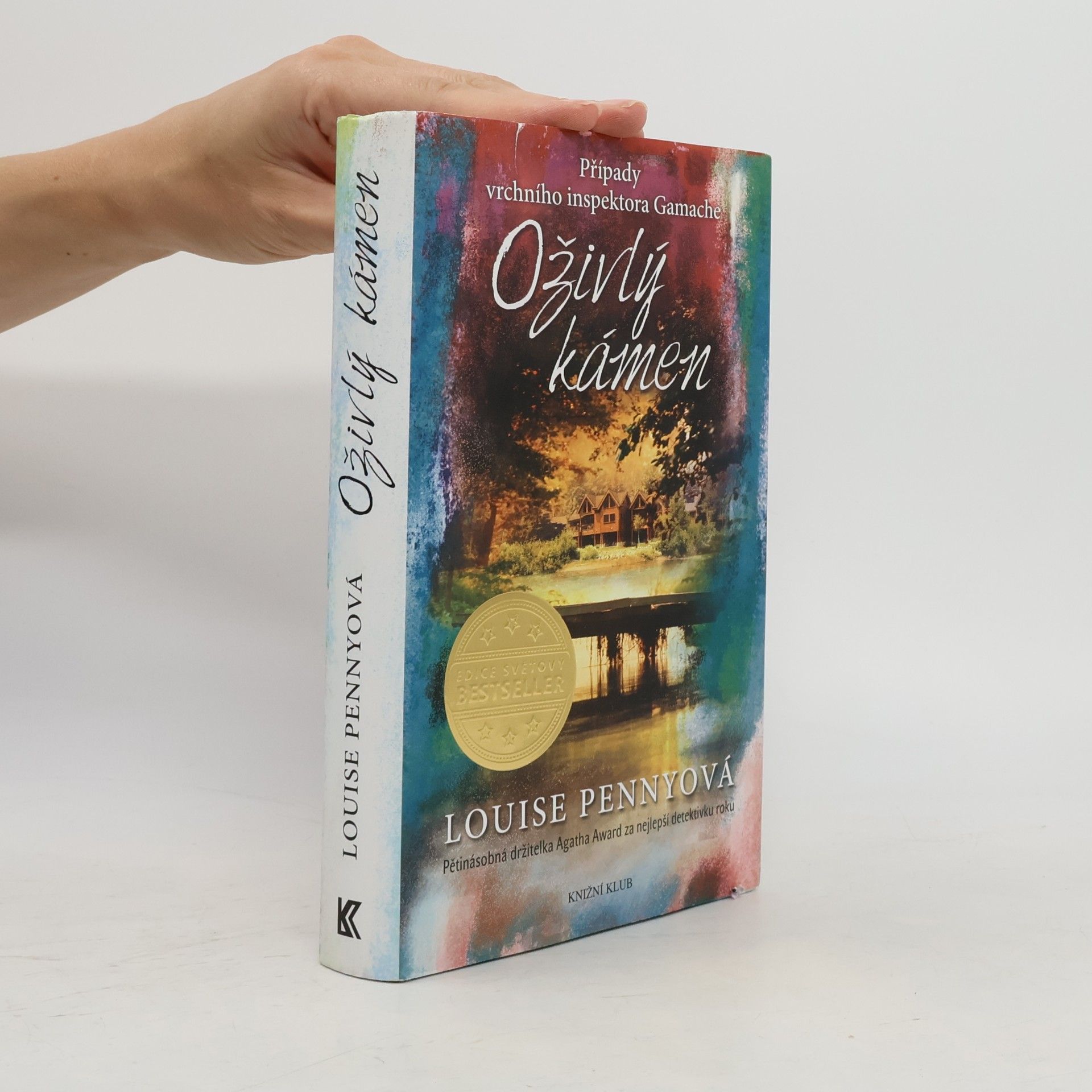 Louise Penny Oživlý kámen