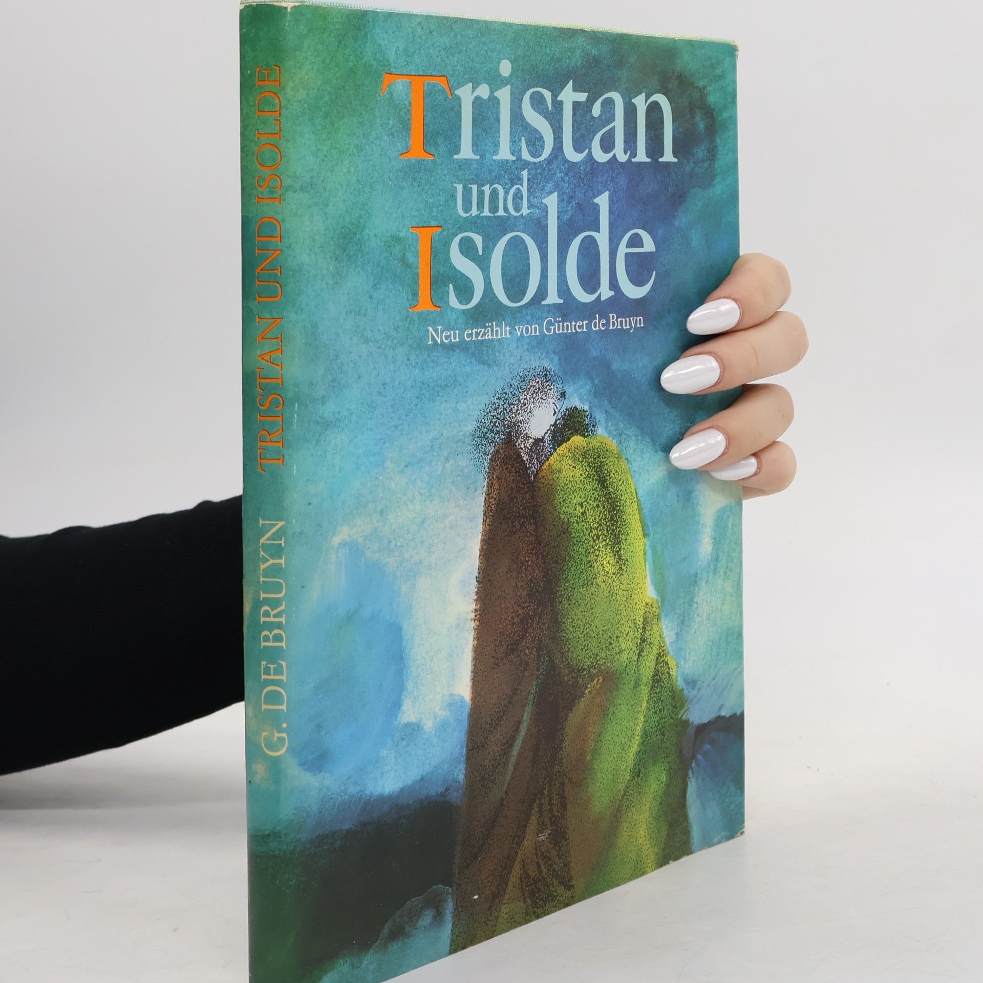Günter de Bruyn Tristan und Isolde