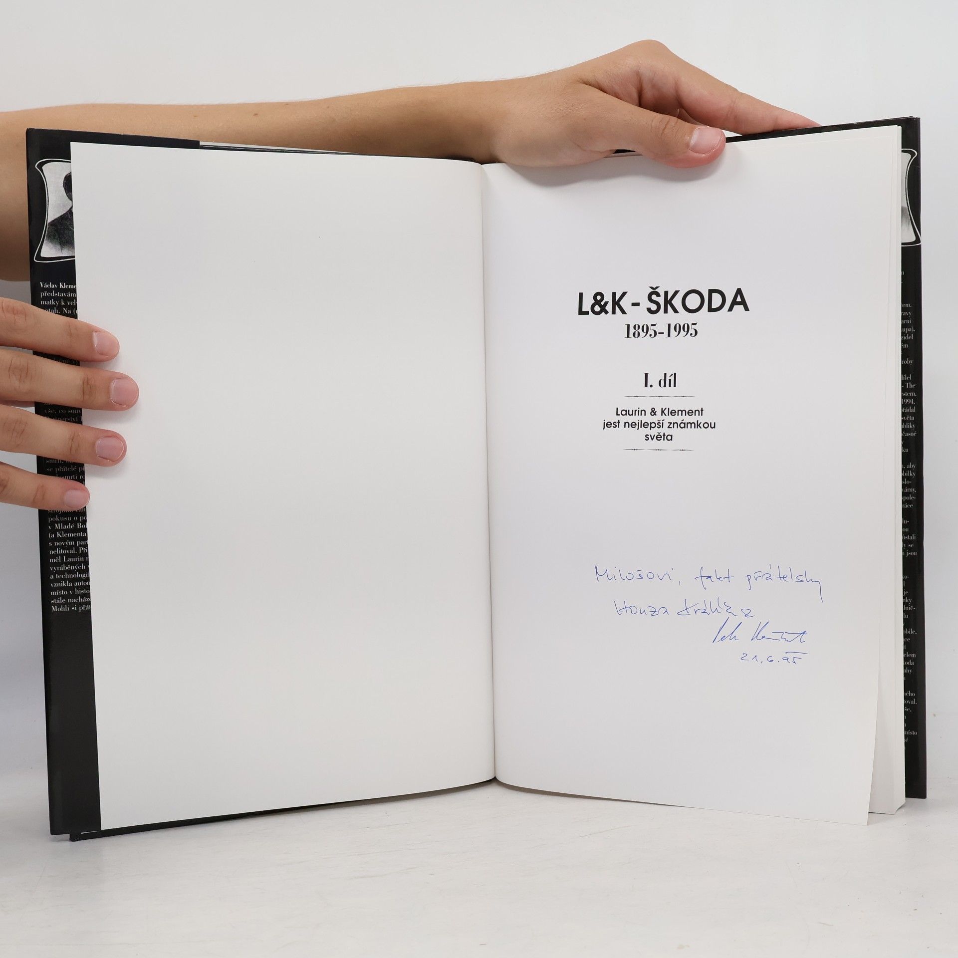 Jan Králík L&K - Škoda 1895-1995 I. díl. Laurin & Klement jest nejlepší známkou světa