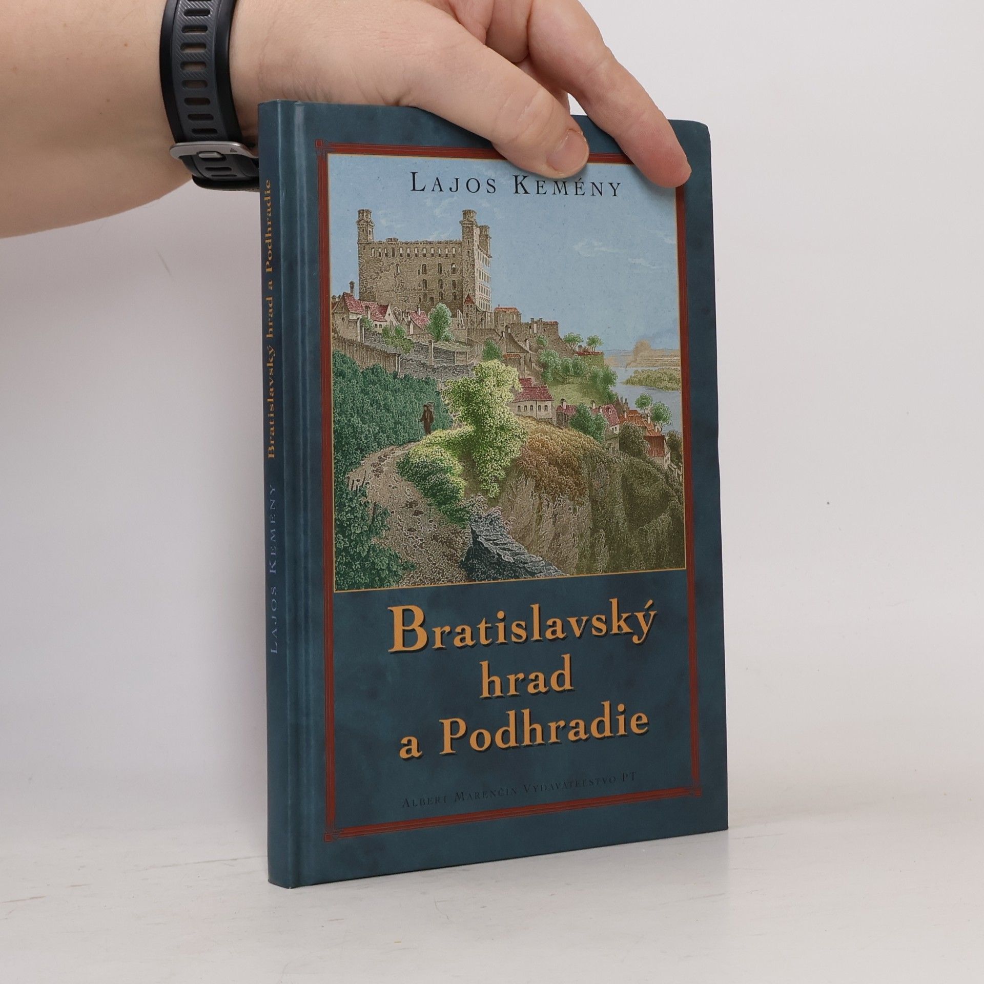 Lajos Kemény Bratislavský hrad a Podhradie