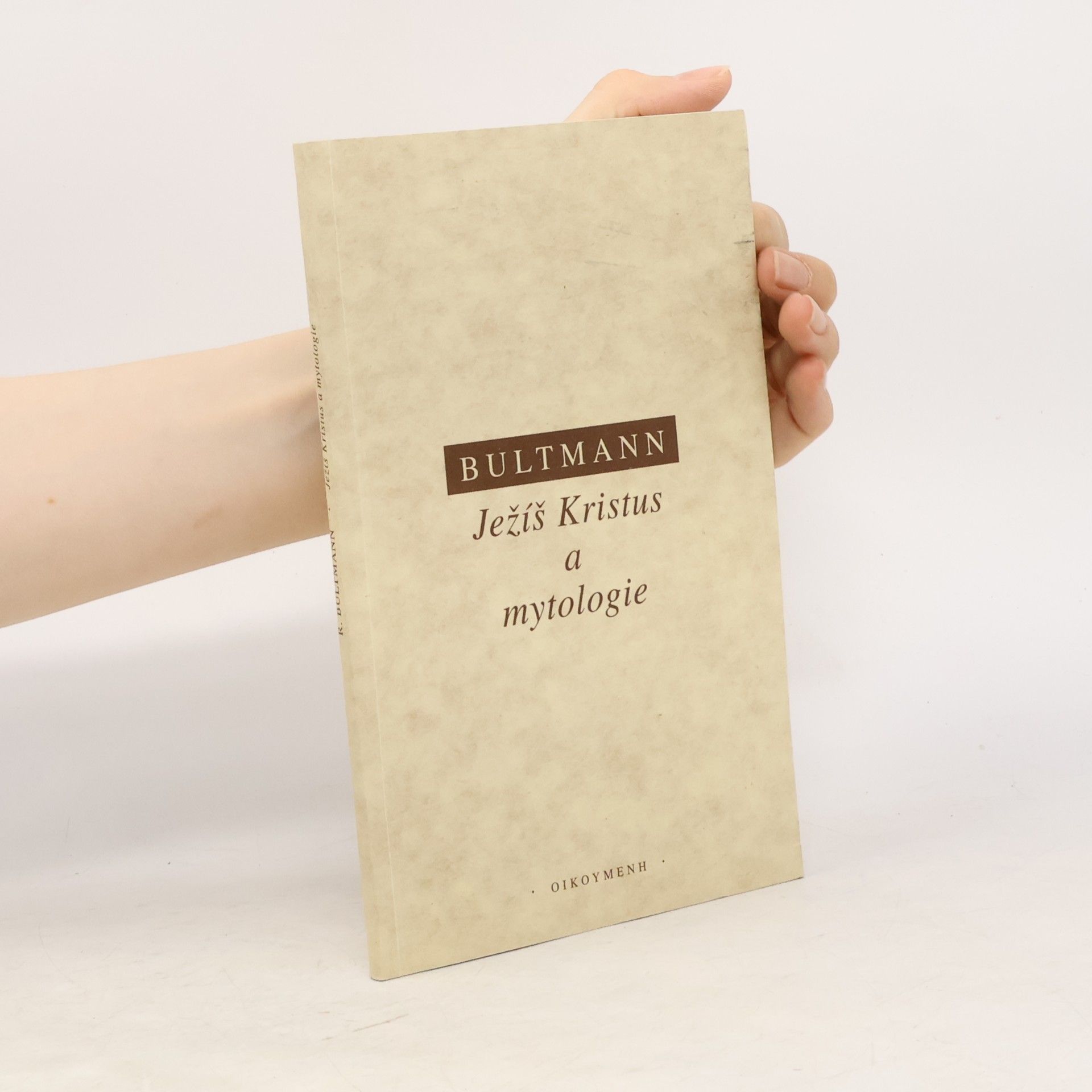 R. Bultmann Ježíš Kristus a mytologie