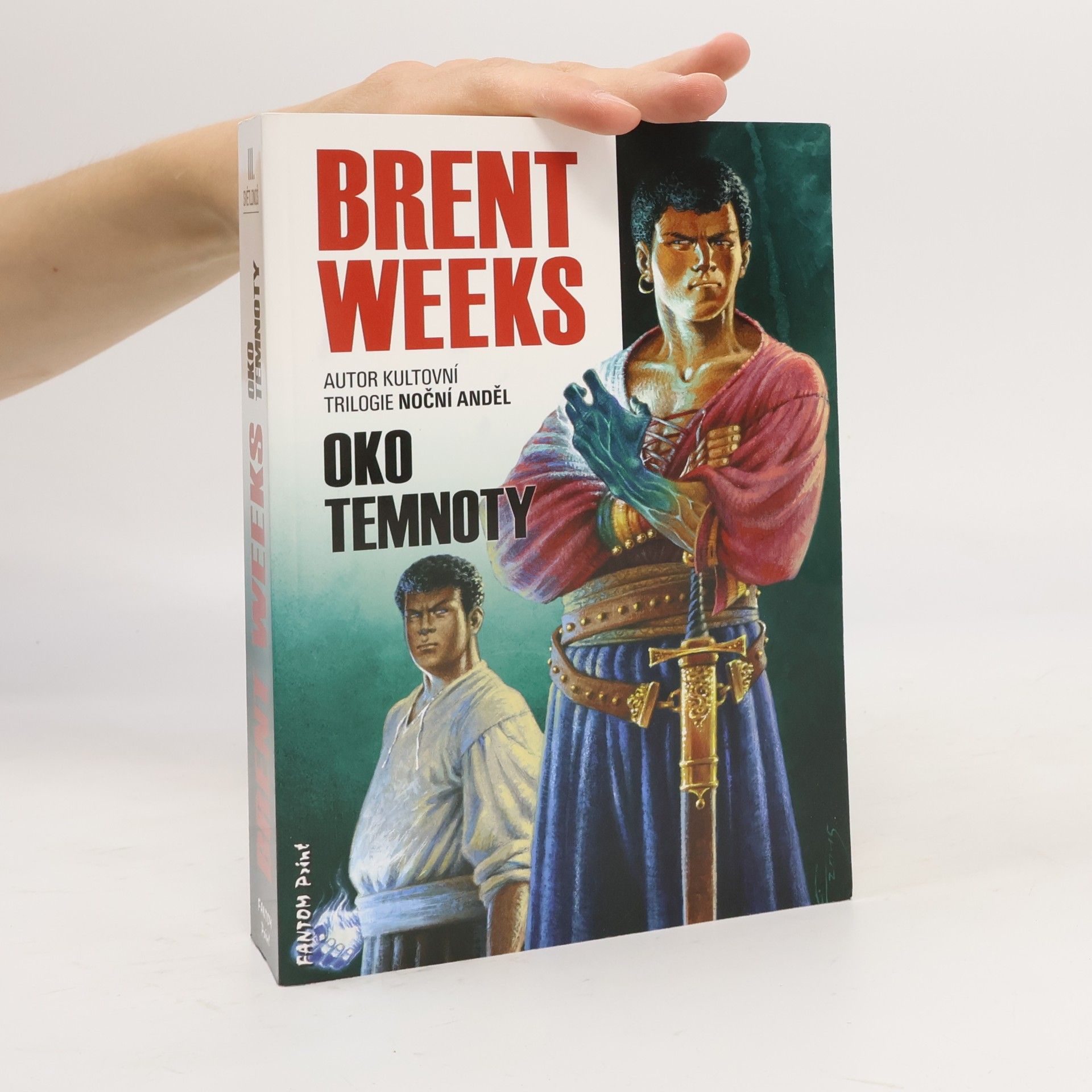 Brent Weeks Oko temnoty