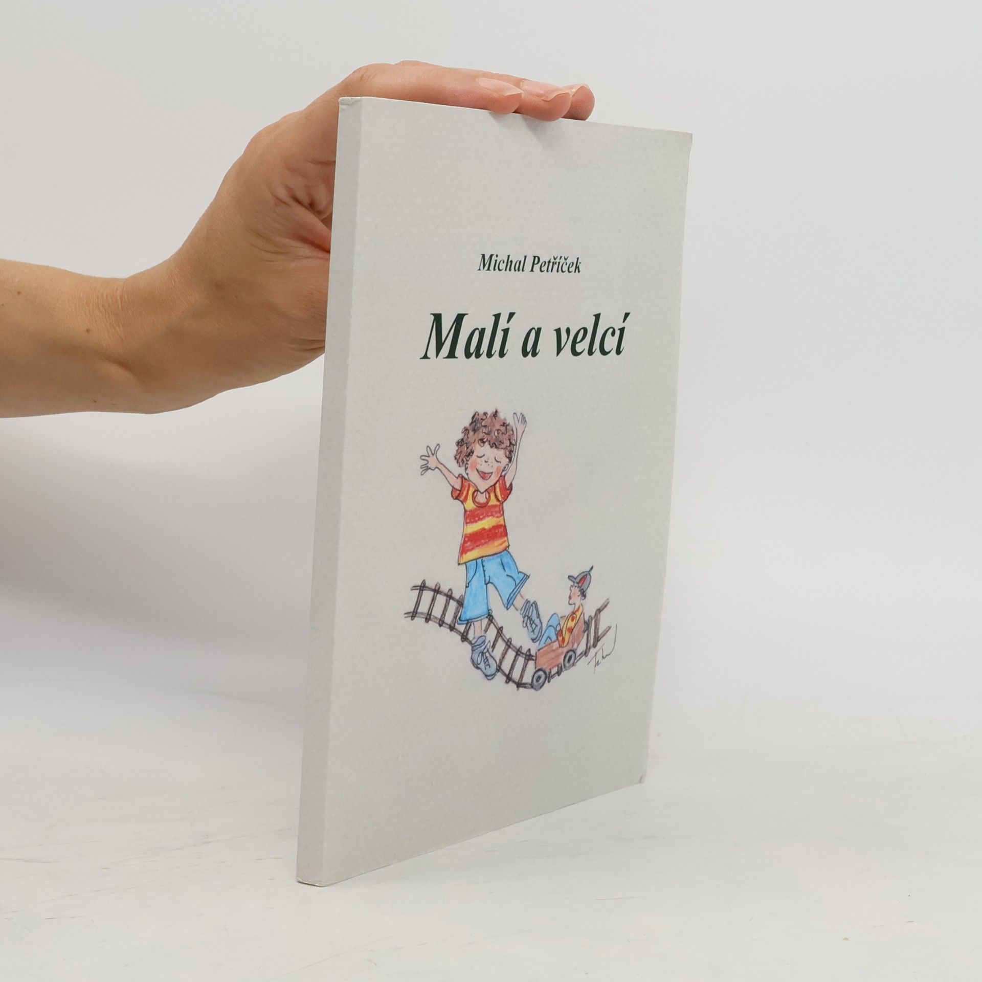 Michal Petříček Malí a velcí