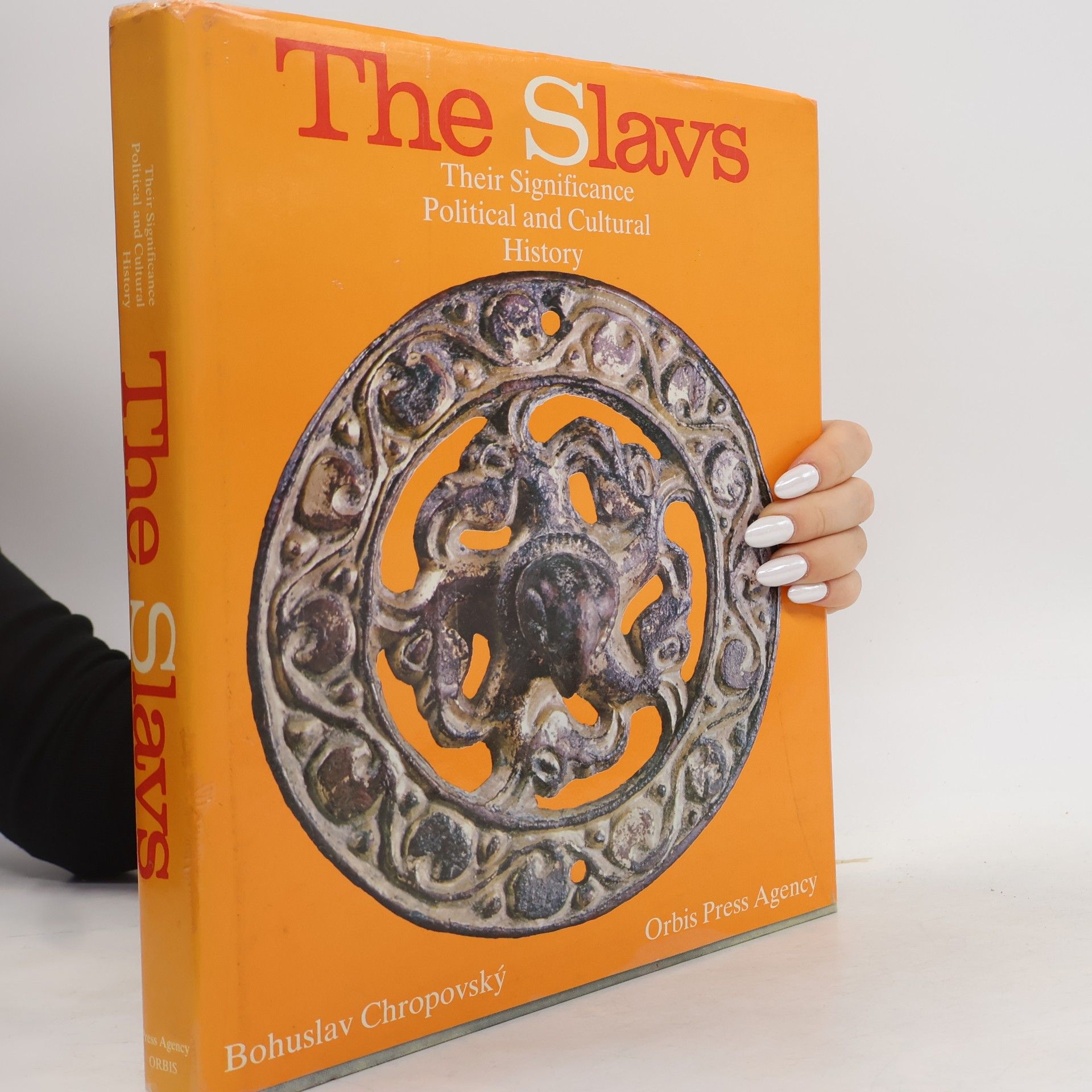 Till Gottheinerová The Slavs. Their Significance. Political and Cultural History