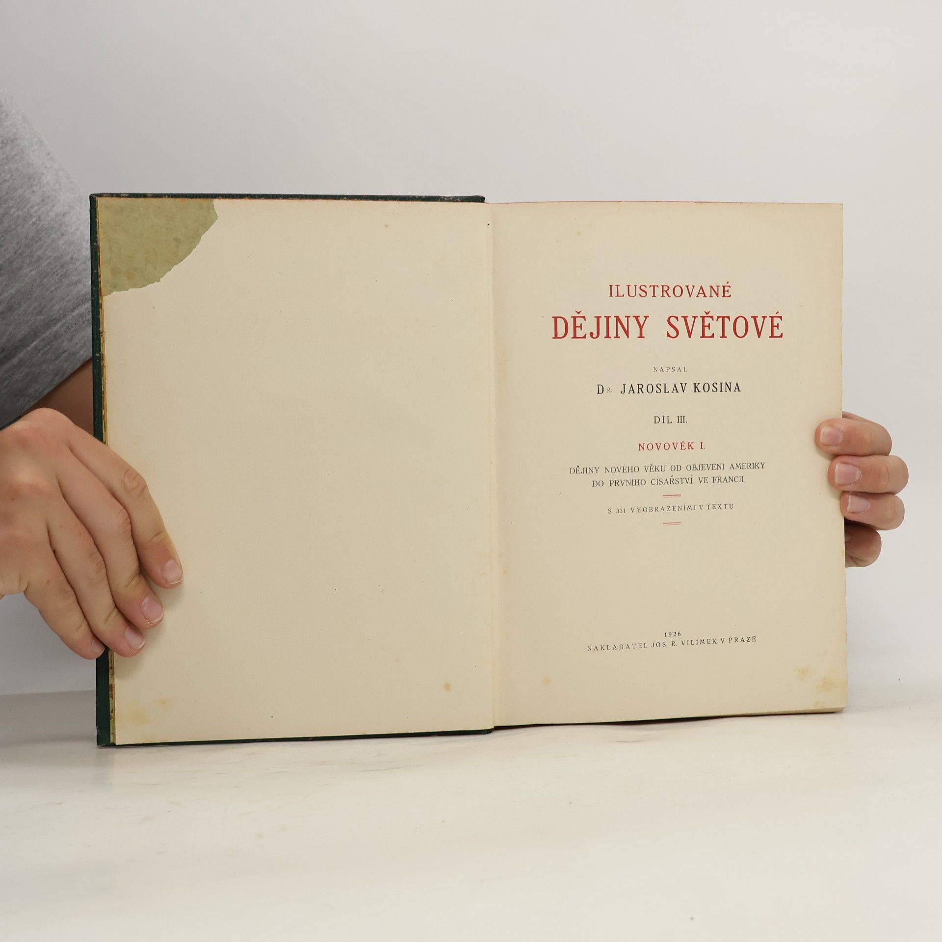 Jaroslav Kosina Ilustrované dějiny světové. Díl III., Novověk I