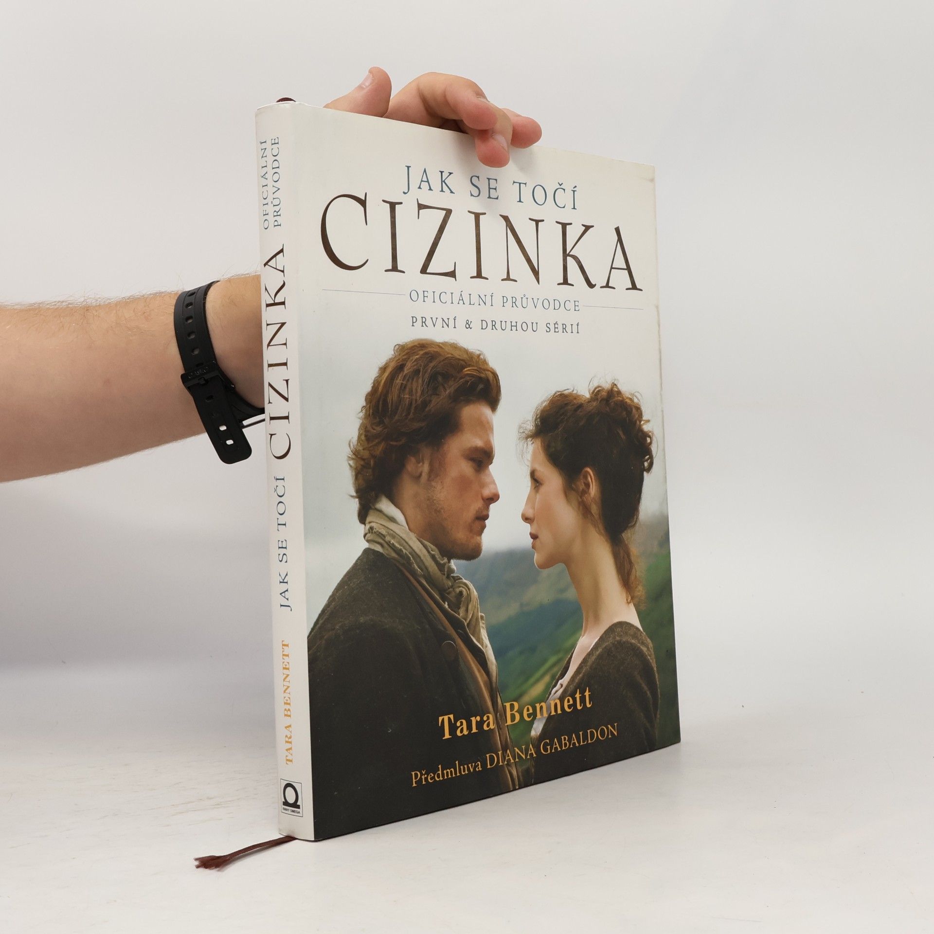 Tara Bennett-Goleman Jak se točí Cizinka : seriál : oficiální průvodce první & druhou sérií