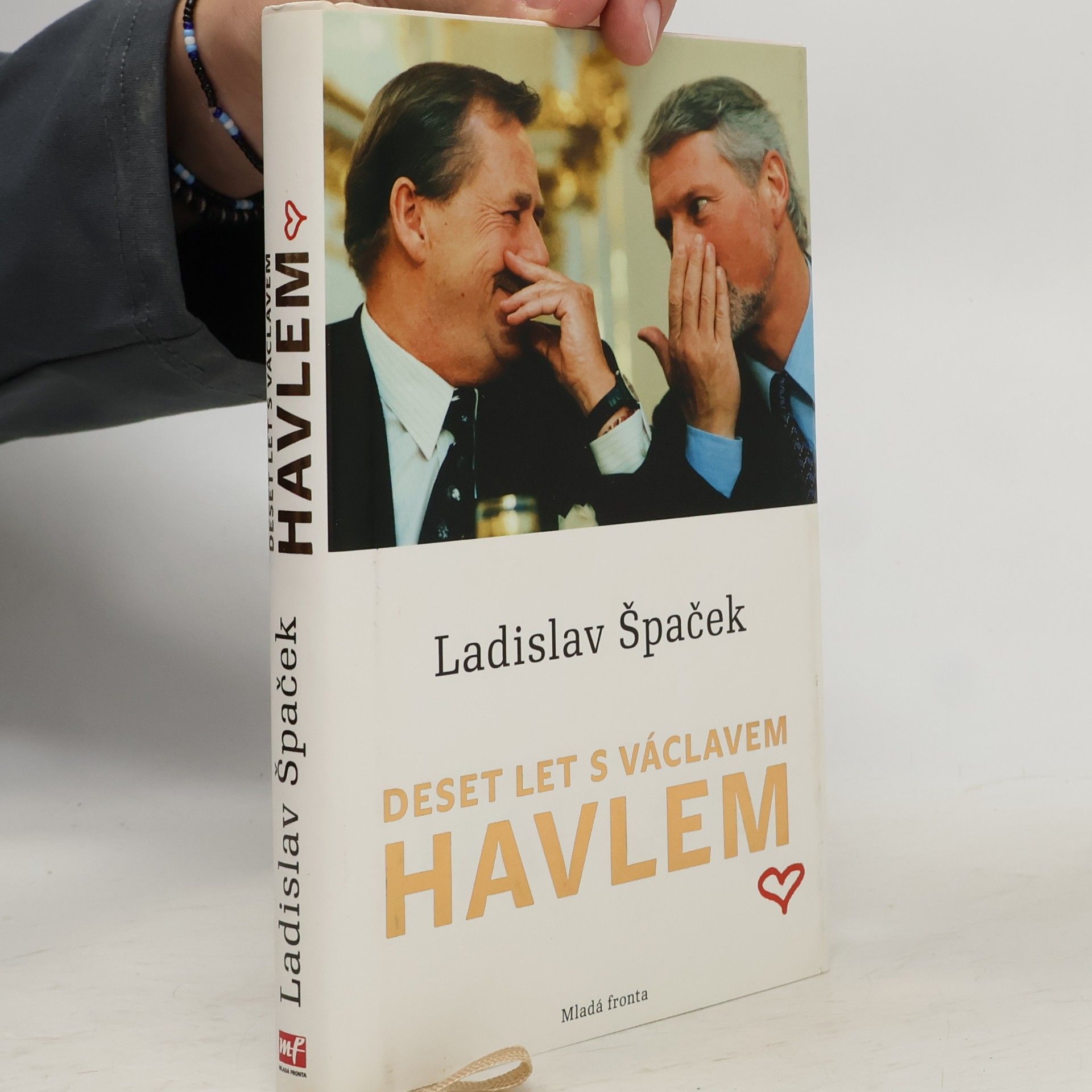 Ladislav Špaček Deset let s Václavem Havlem