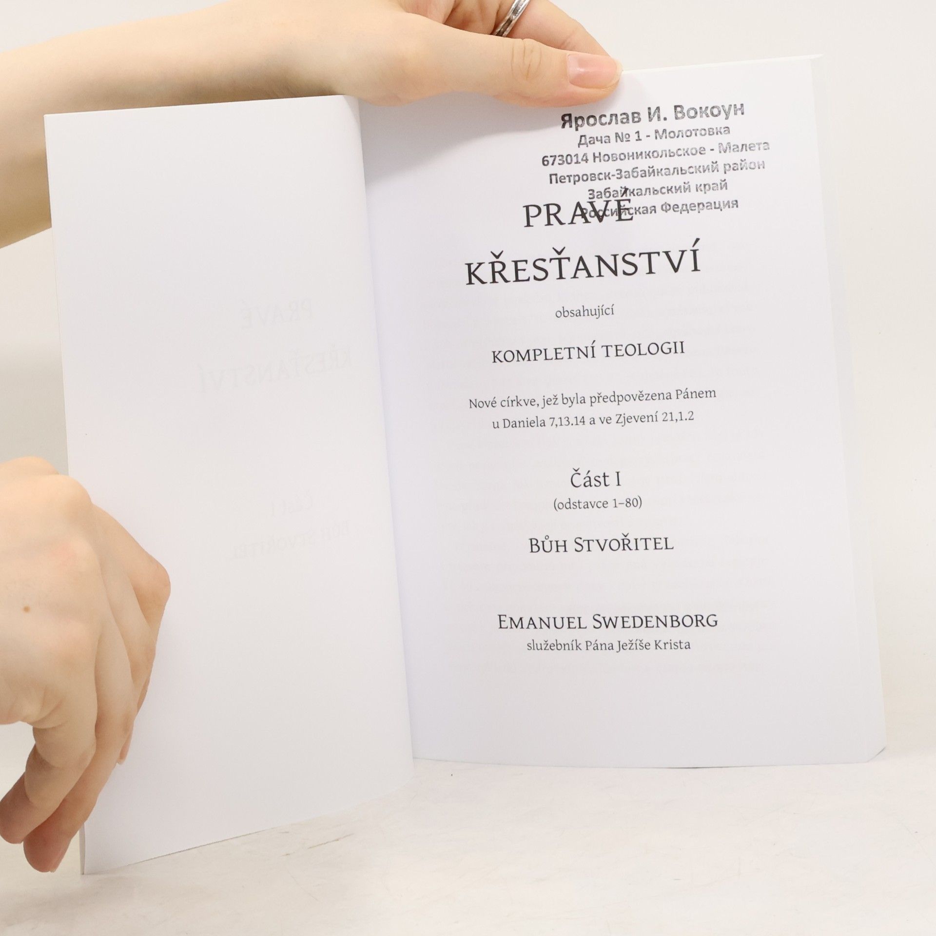 Emanuel Swedenborg Pravé křesťanství, Část 1: Bůh Stvořitel