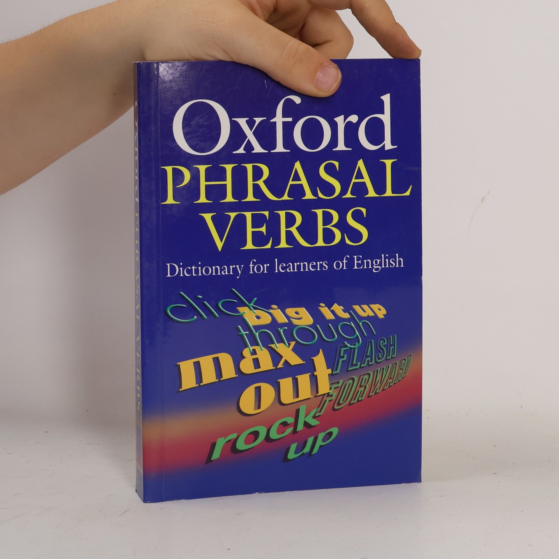 Autorenkollektiv Oxford phrasal verbs: Dictionary for learnes of English