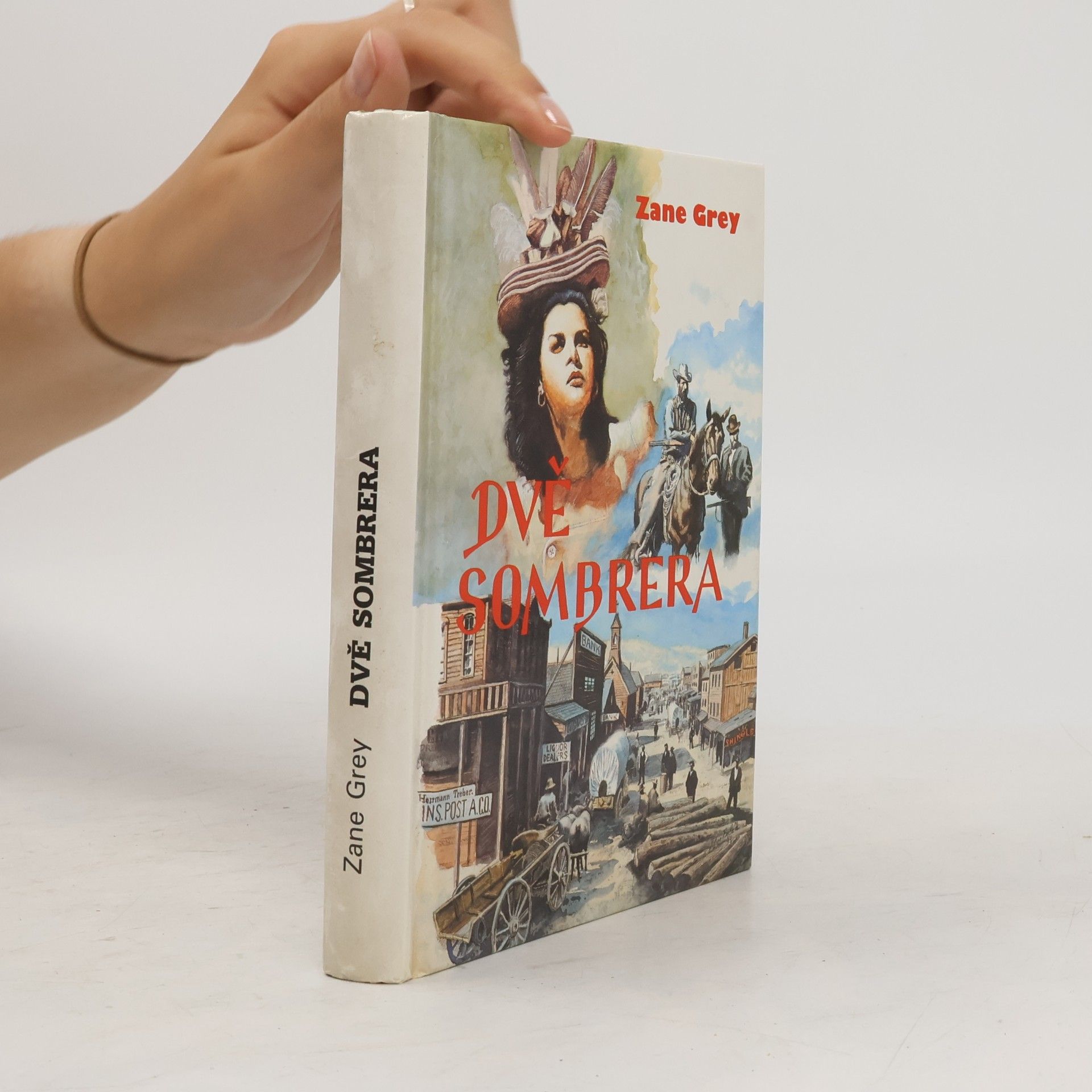 Zane Grey Dvě sombrera