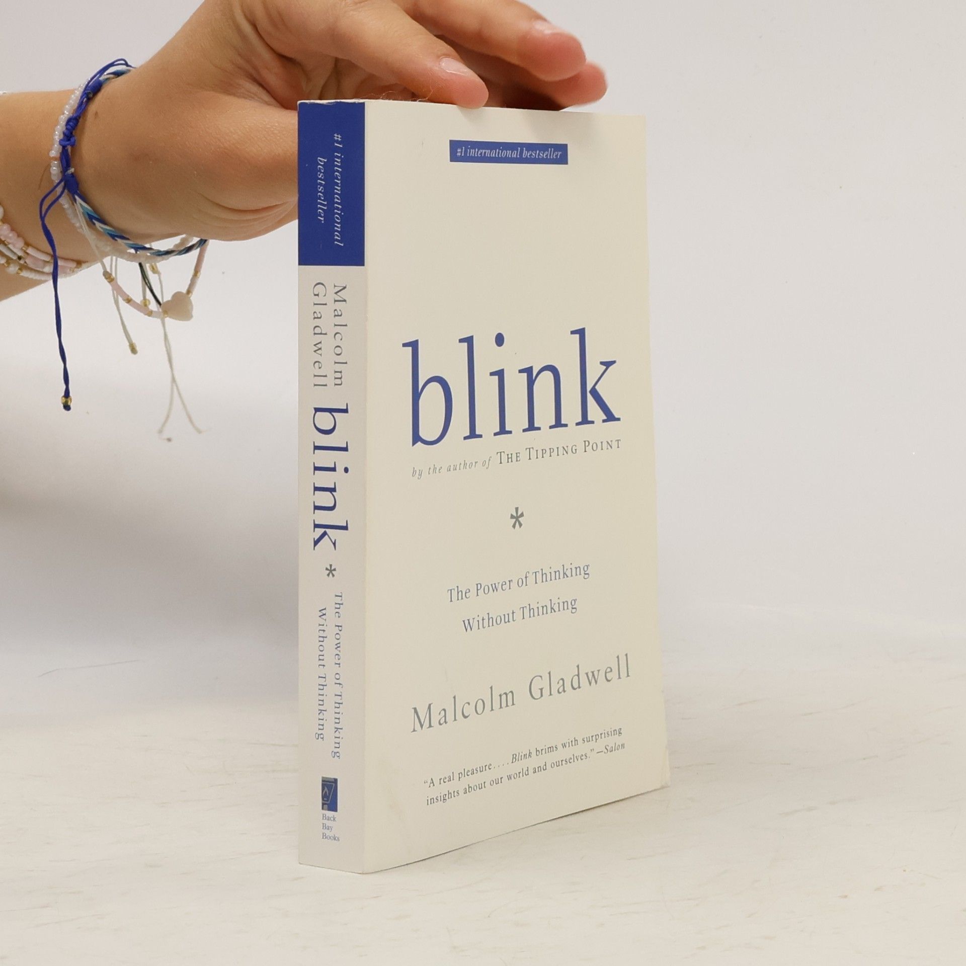 Malcom Gladwell Blink. The Power of Thinking Without Thinking