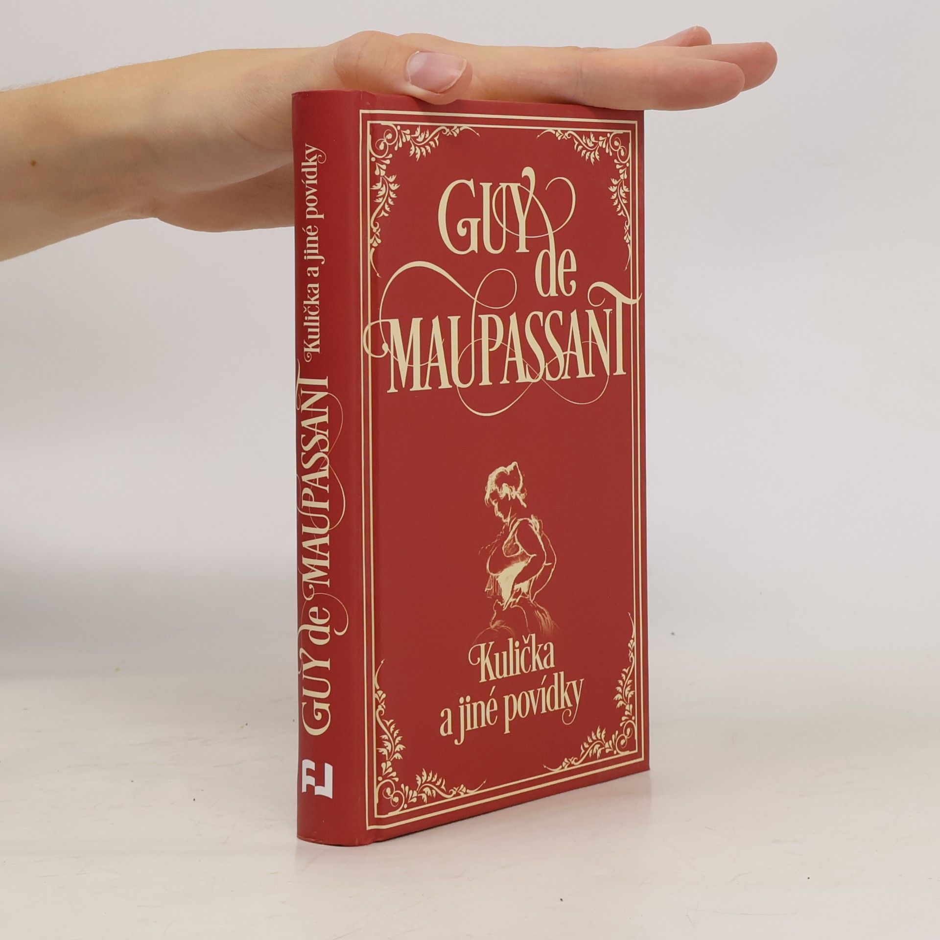 Guy de Maupassant Kulička a jiné povídky