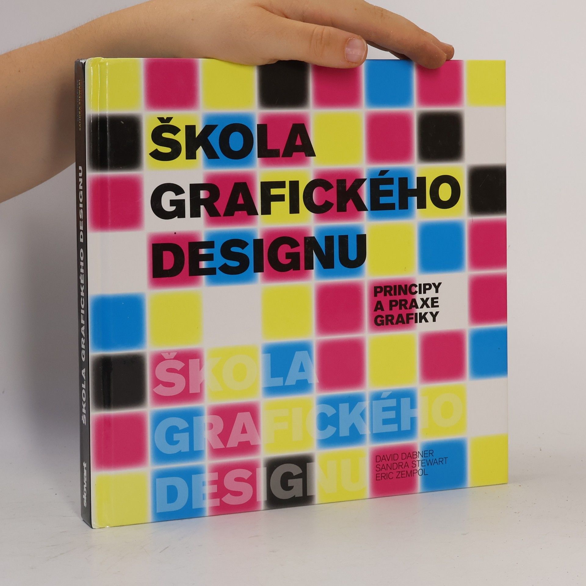 David Dabner Škola grafického designu: Principy a praxe grafiky