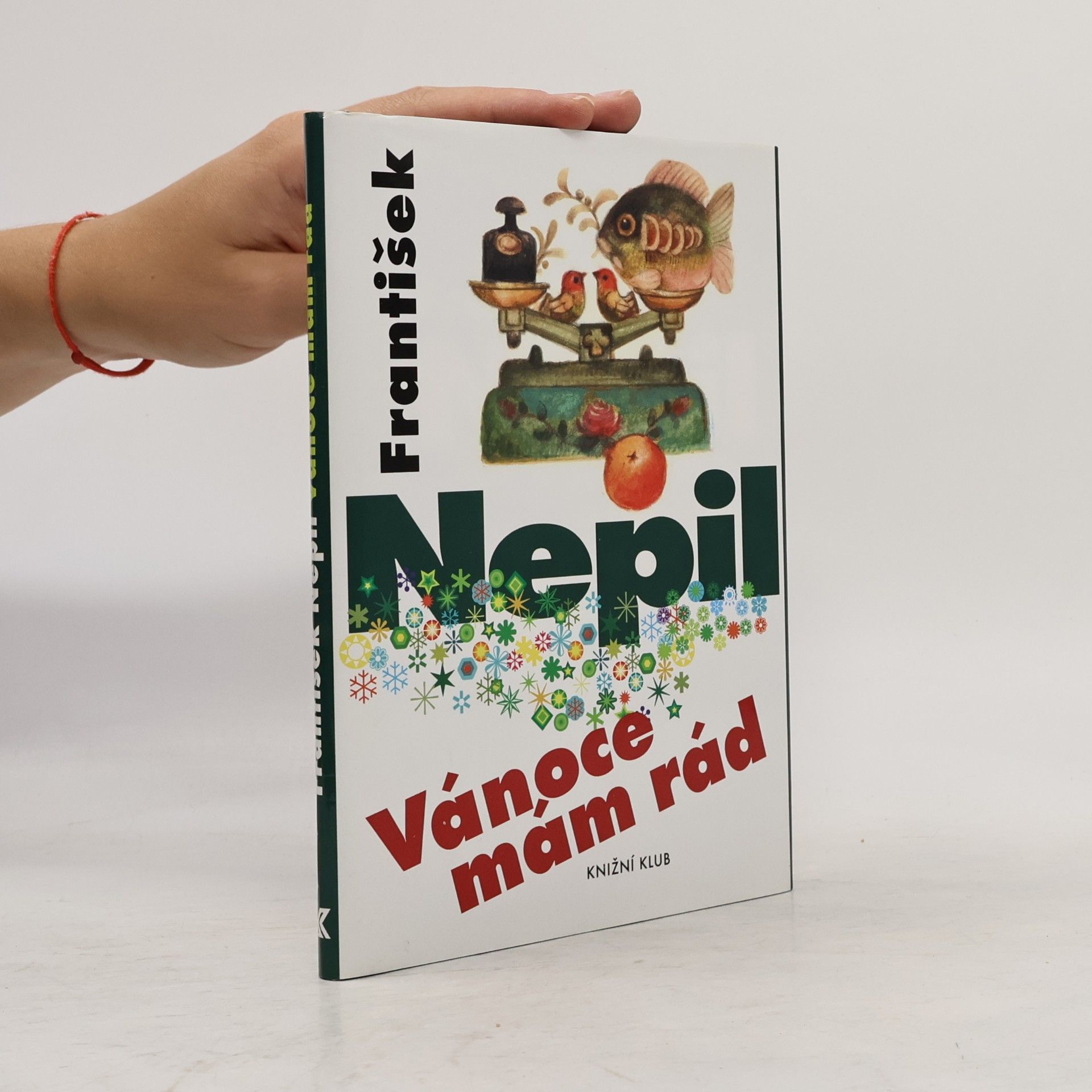 František Nepil Vánoce mám rád