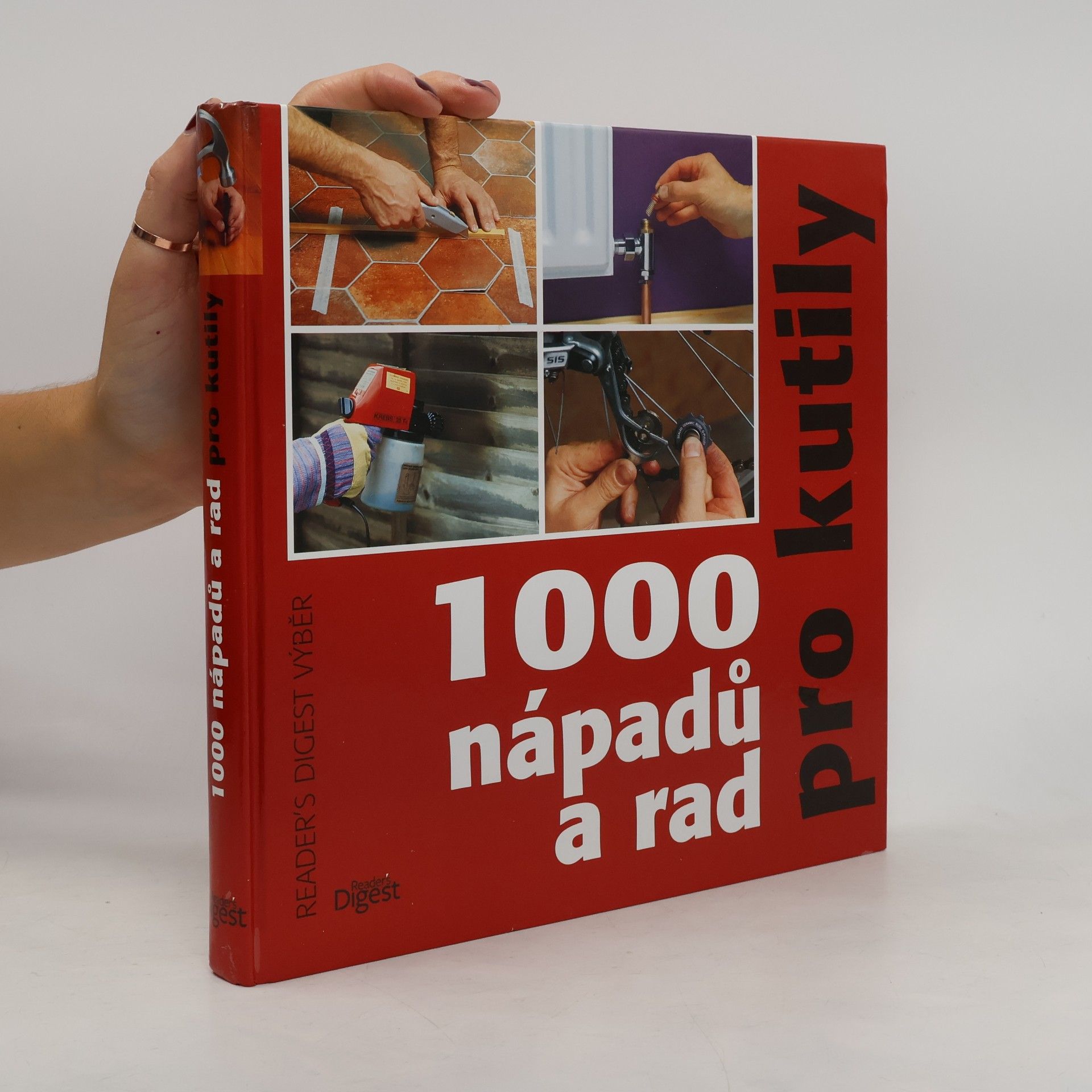 Michael Makovec 1000 nápadů a rad pro kutily