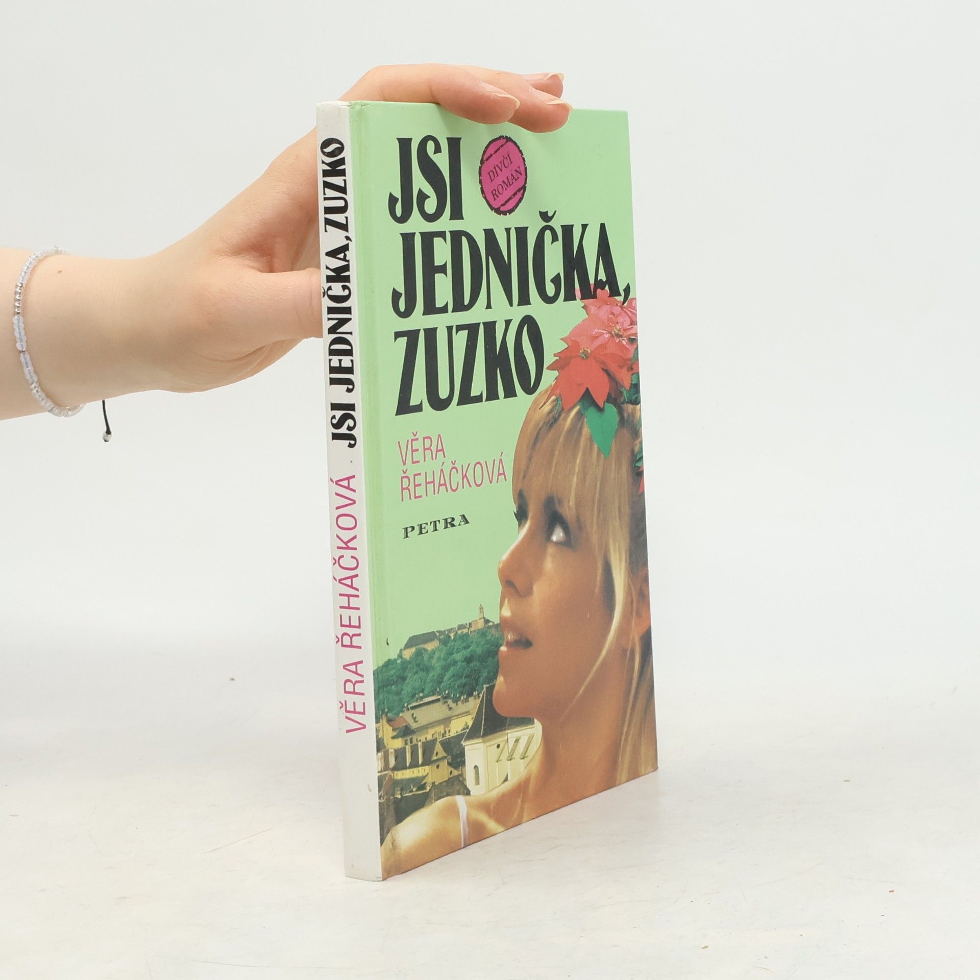 Věra Řeháčková Jsi jednička, Zuzko : dívčí román
