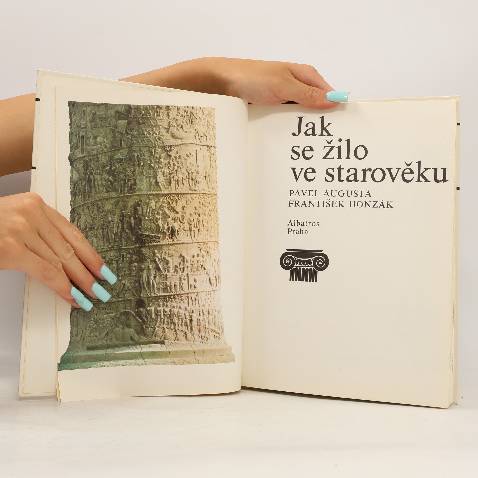 Pavel Augusta Jak se žilo ve starověku