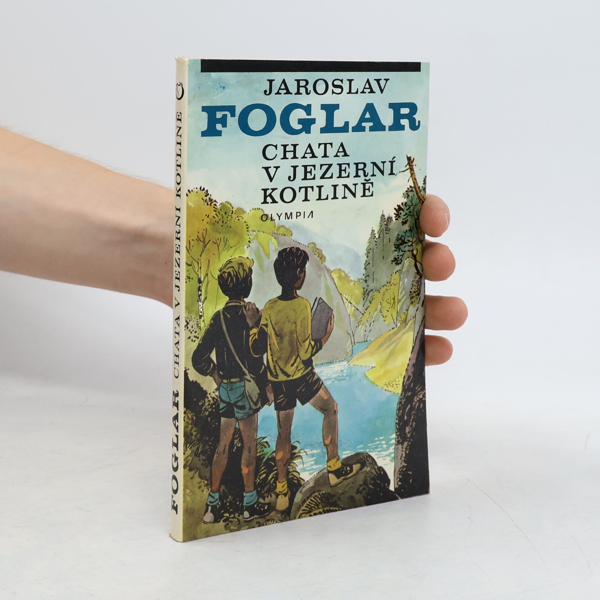 Jaroslav Foglar Chata v Jezerní kotlině