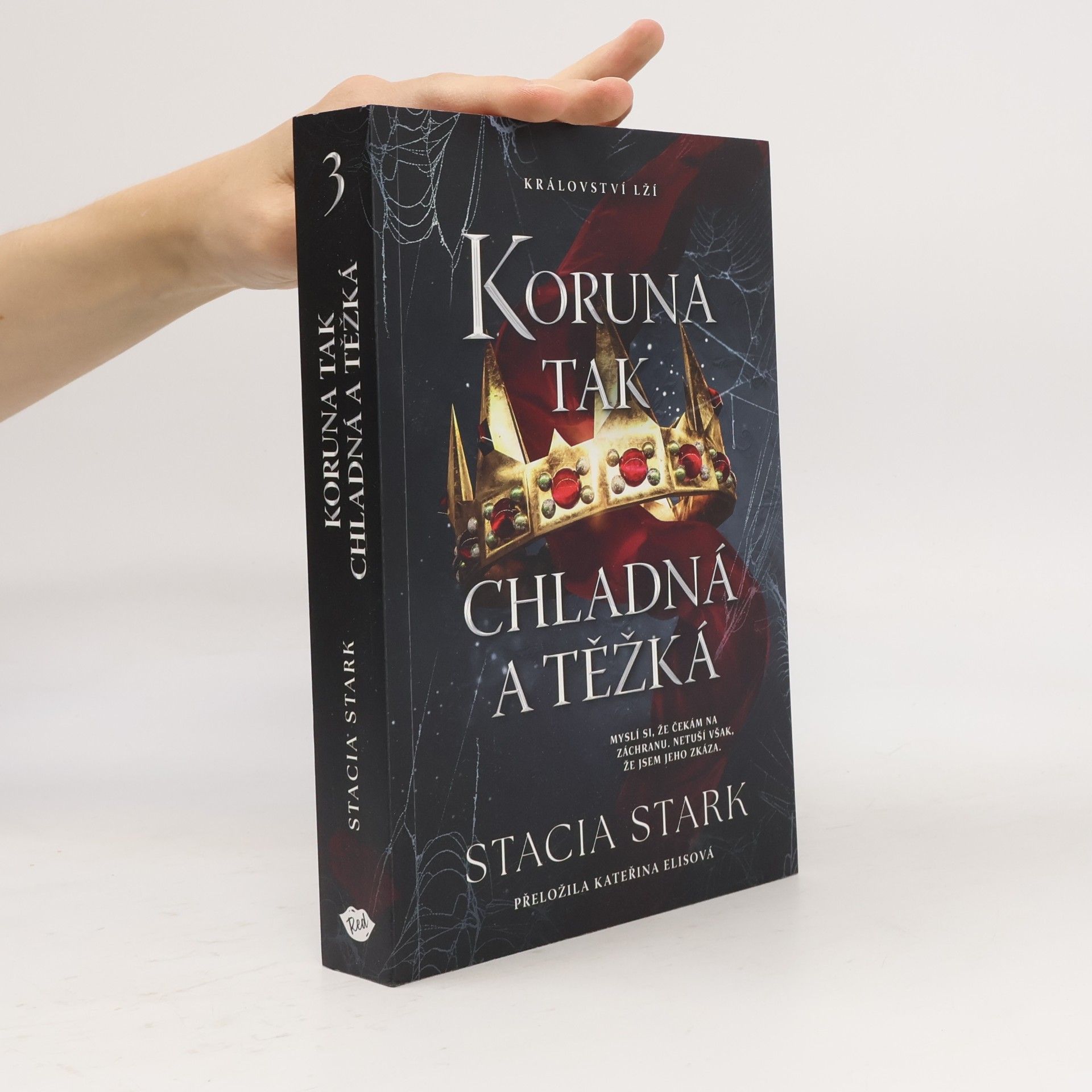 Stacia Stark Koruna tak chladná a těžká