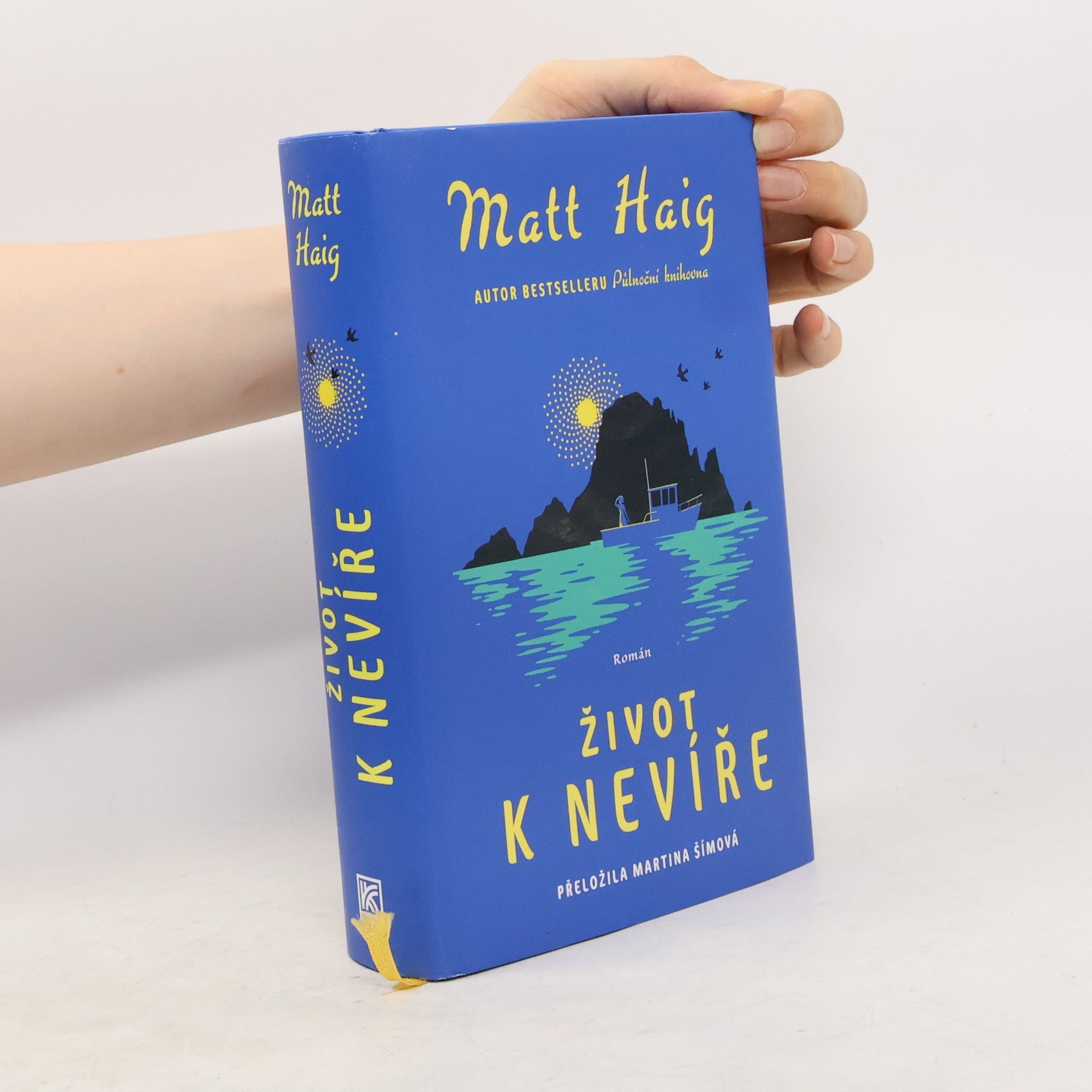 Matt Haig Život k nevíře