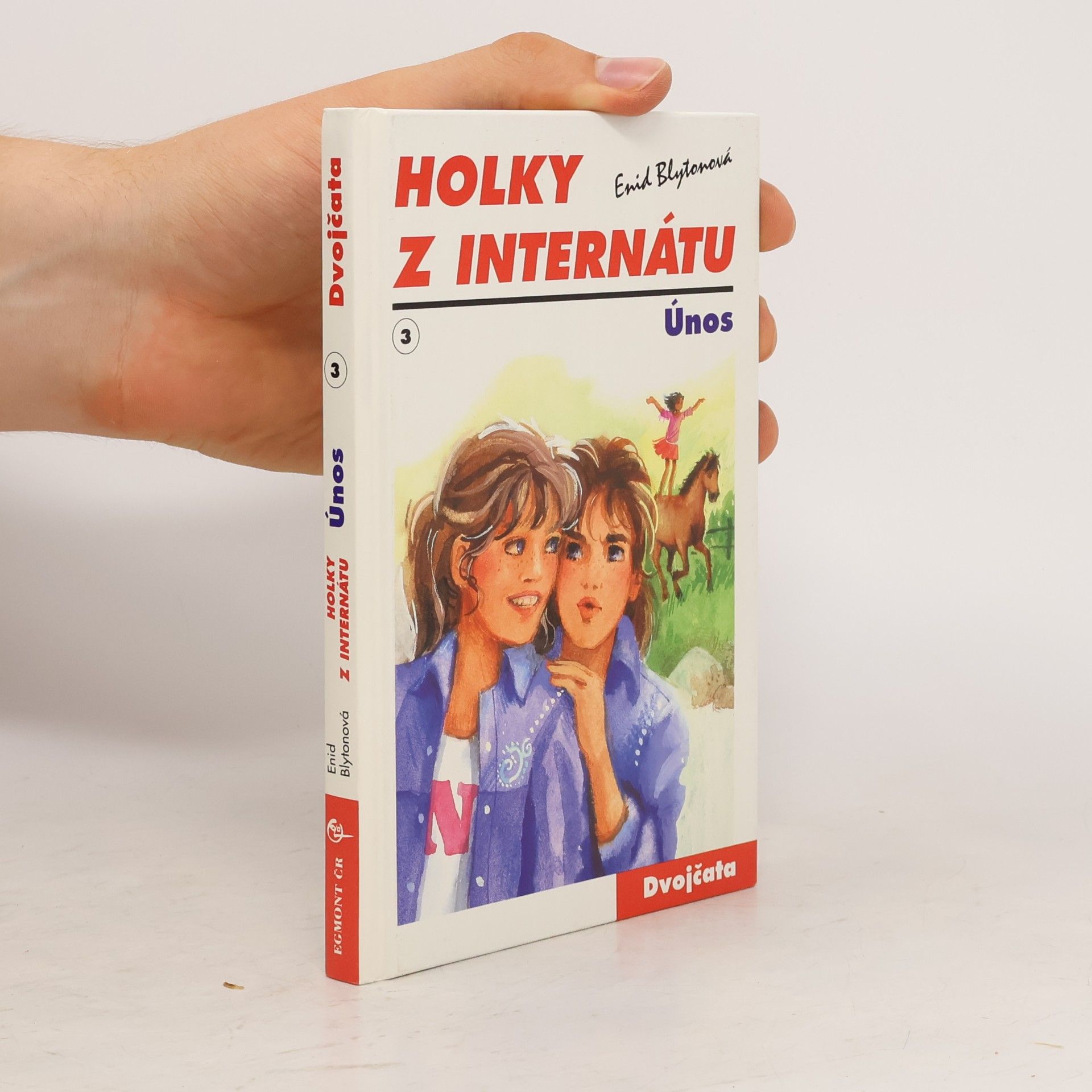 Enid Blyton Holky z internátu - Únos