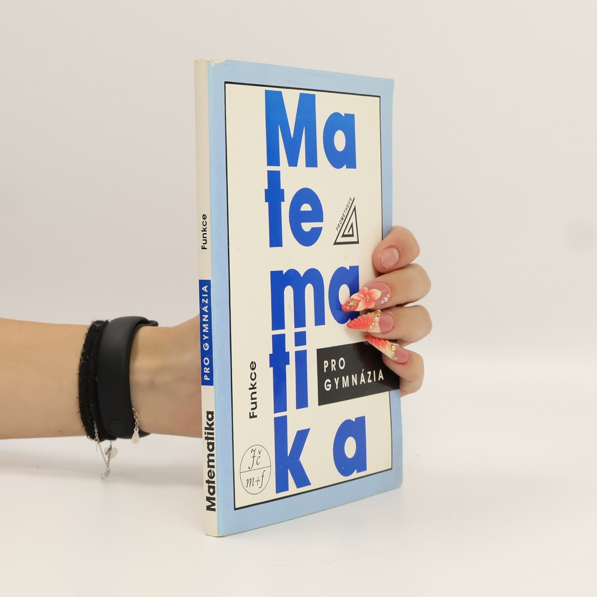Oldřich Odvárko Matematika pro gymnázia: Funkce
