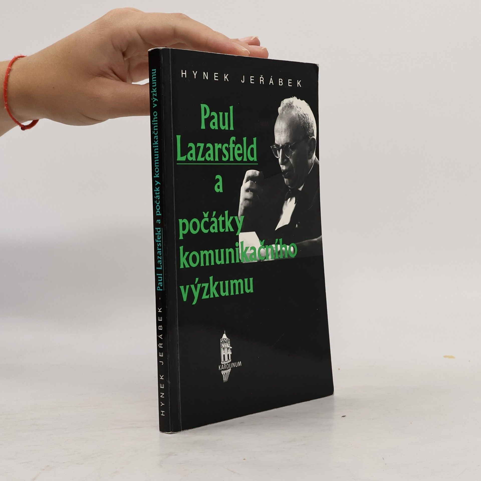 Hynek Jeřábek Paul Lazarsfeld a počátky komunikačního výzkumu