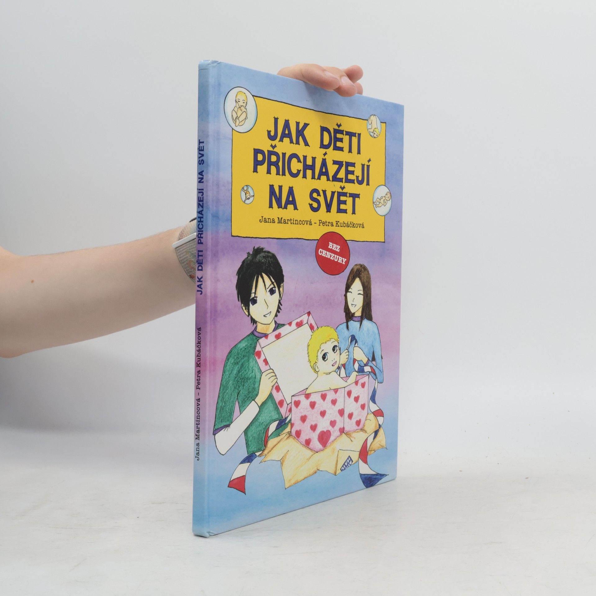 Petra Kubáčková Jak děti přicházejí na svět
