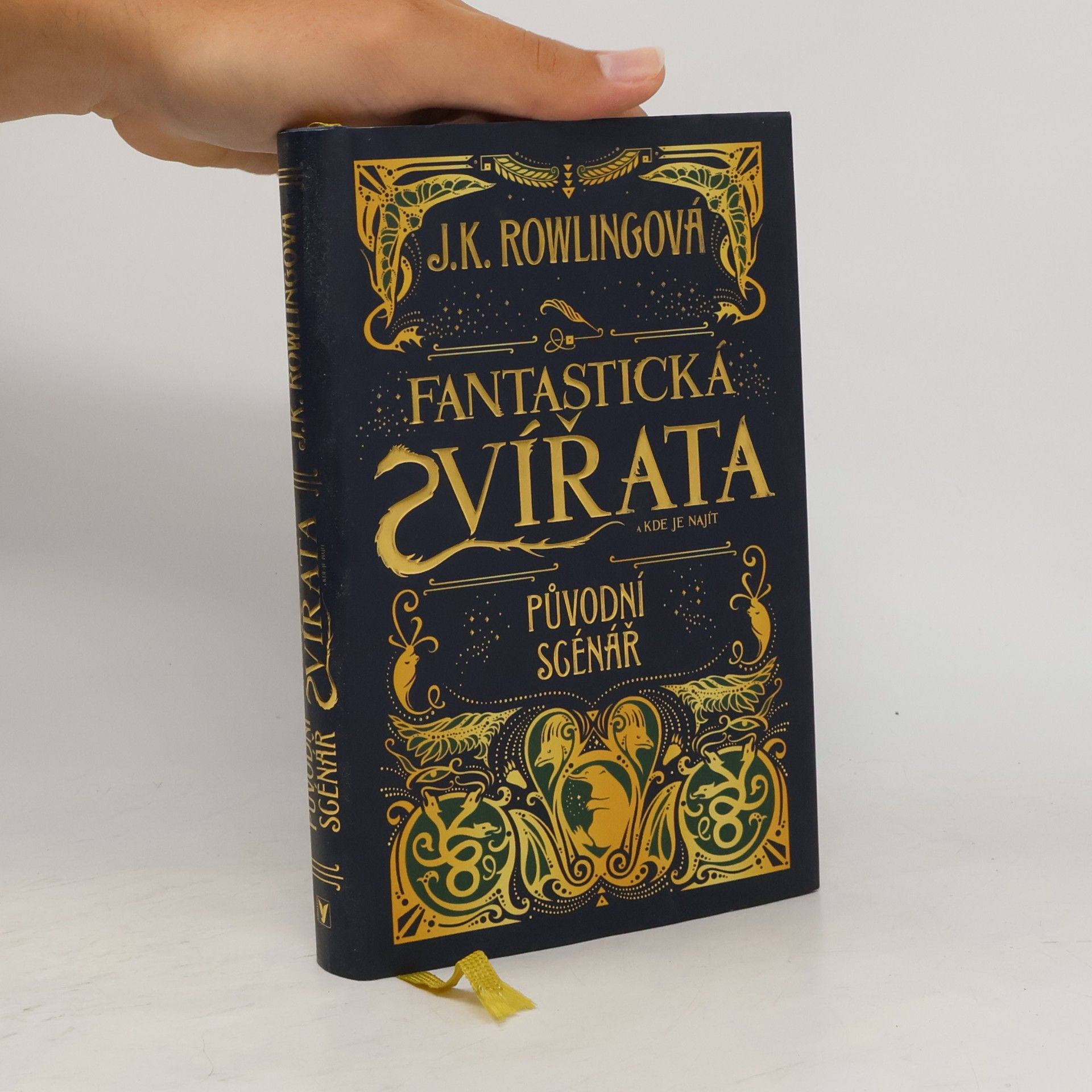 Joanne K. Rowlingová Fantastická zvířata a kde je najít. Původní scénář