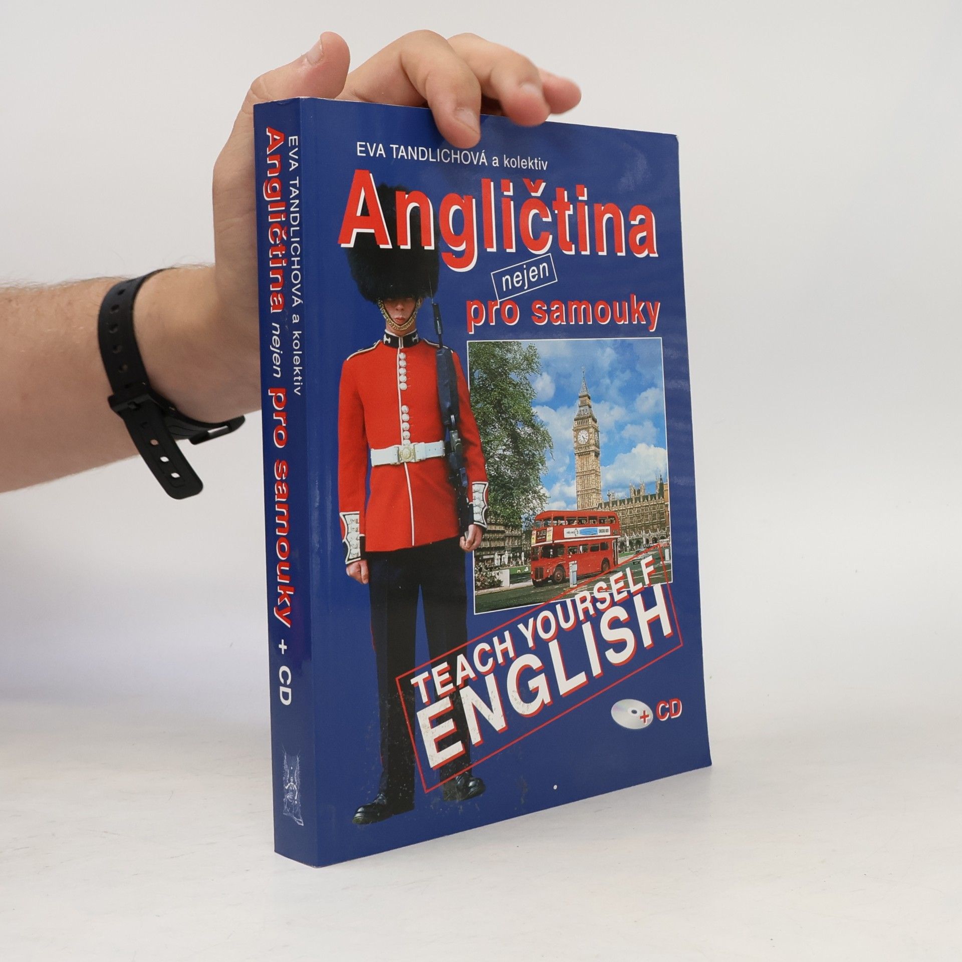 Eva Tandlichová Angličtina nejen pro samouky = Teach yourself English