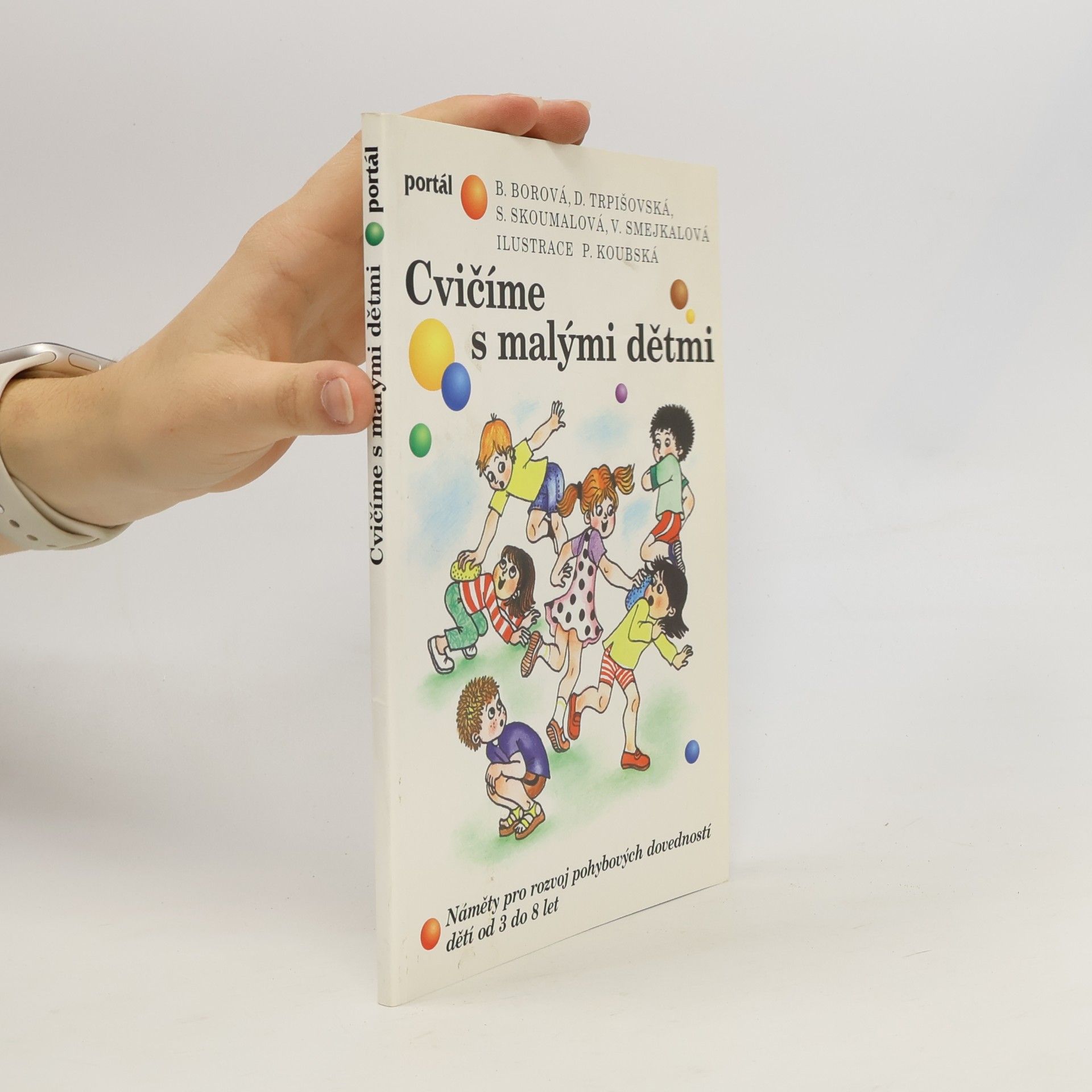 Simona Skoumalová Cvičíme s malými dětmi