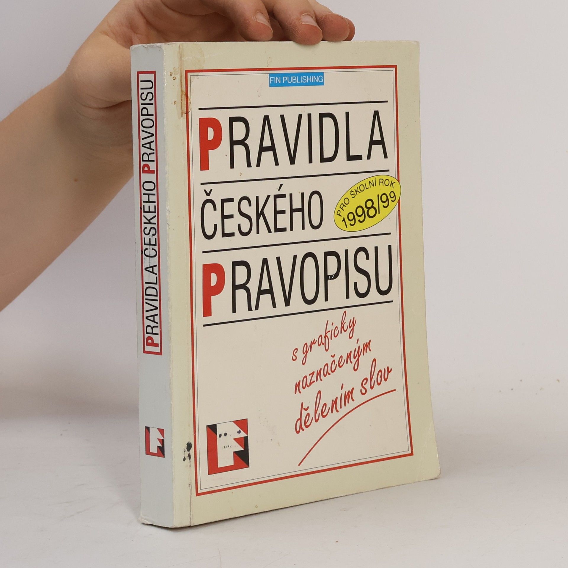 Collectif d'auteurs Pravidla českého pravopisu pro školní rok 1998/99