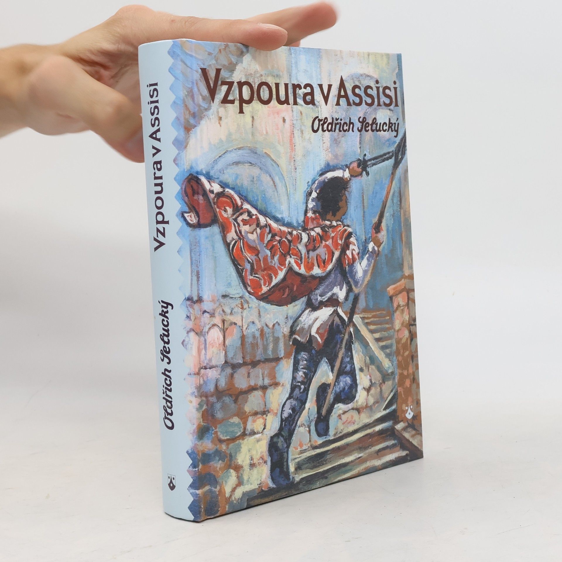 Oldřich Selucký Vzpoura v Assisi