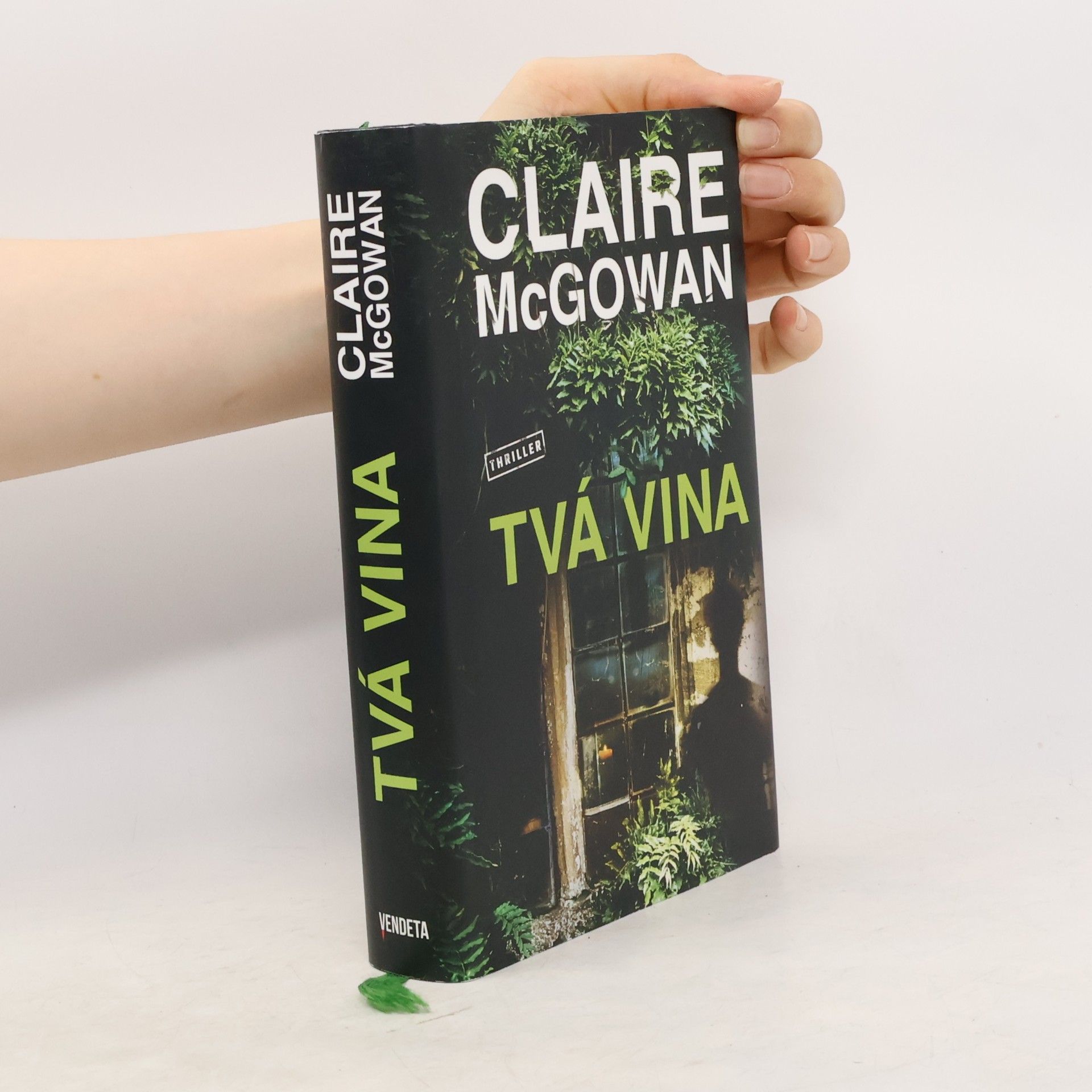 Claire McGowan Tvá vina