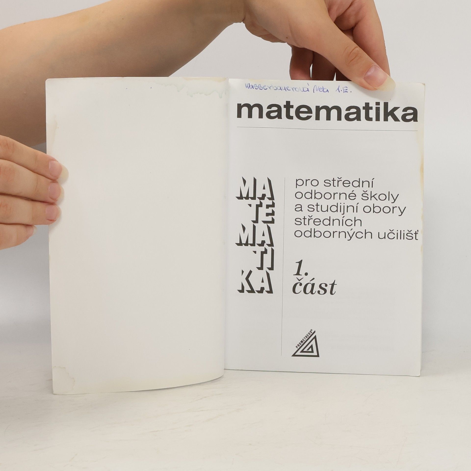 Autorenkollektiv Matematika pro střední odborné školy a studijní obory středních odborných učilišť 1. část