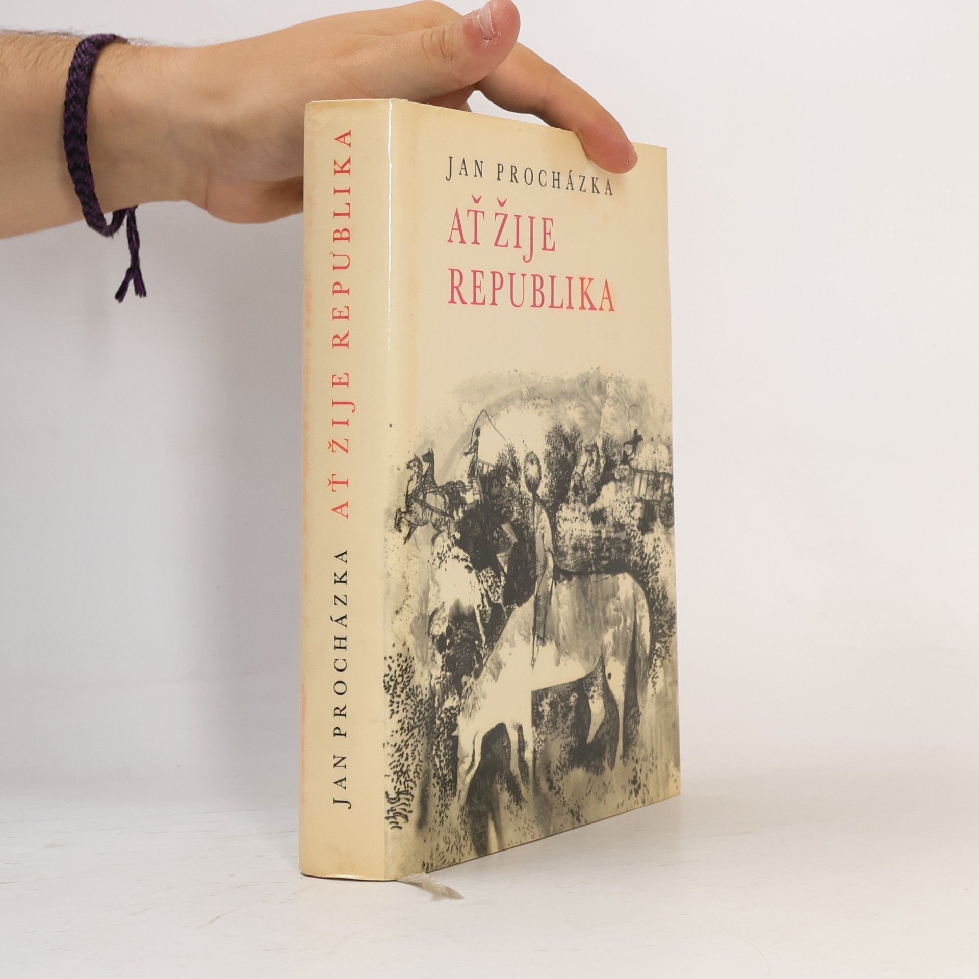 Jan Procházka Ať žije republika