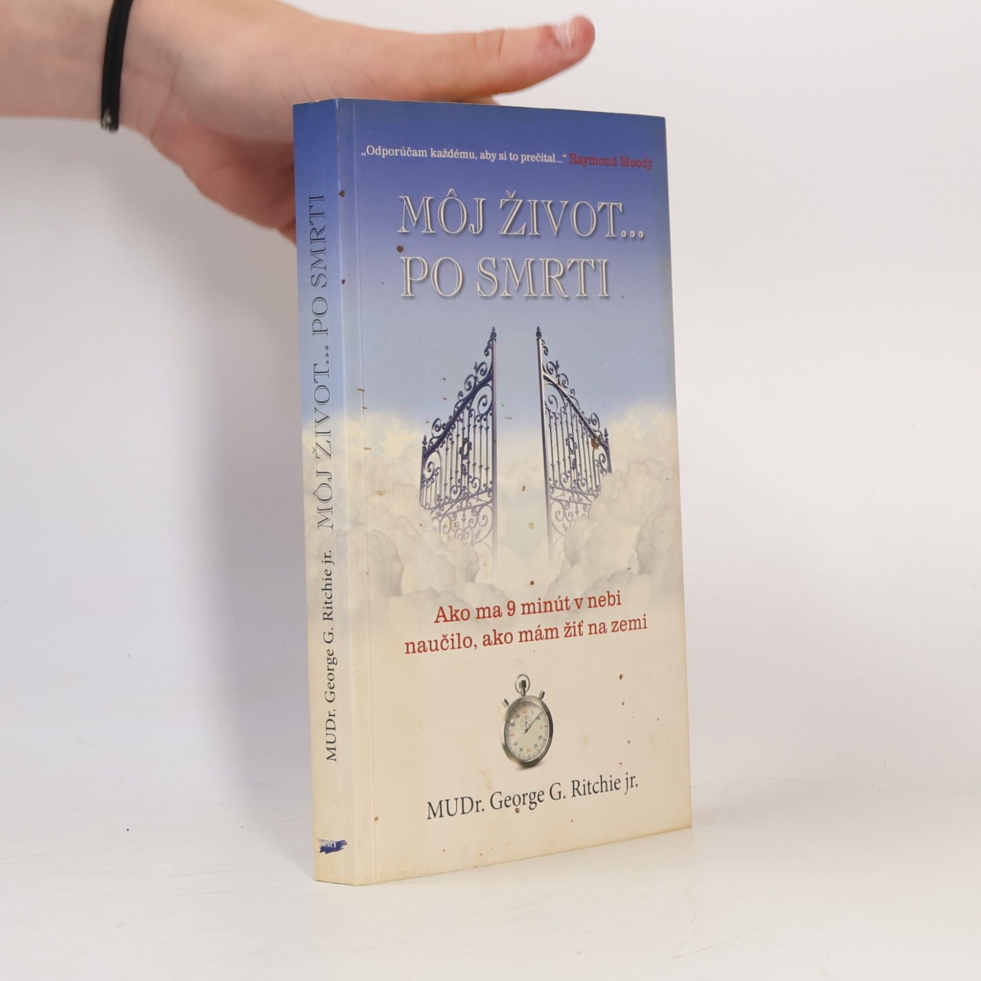 George Ritchie Môj život... po smrti