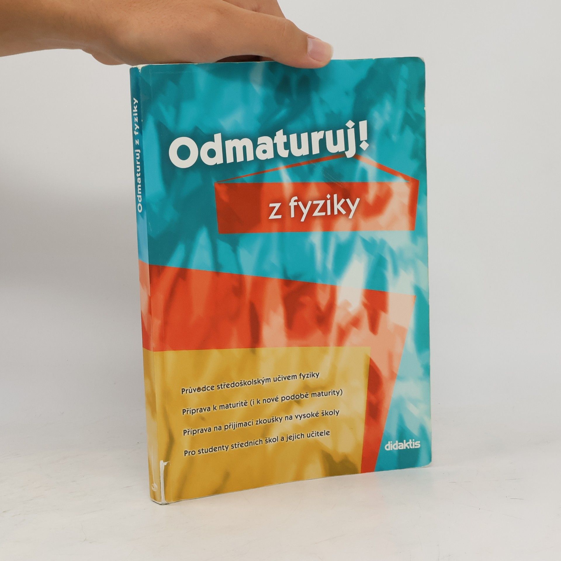 Autorenkollektiv Odmaturuj! z fyziky